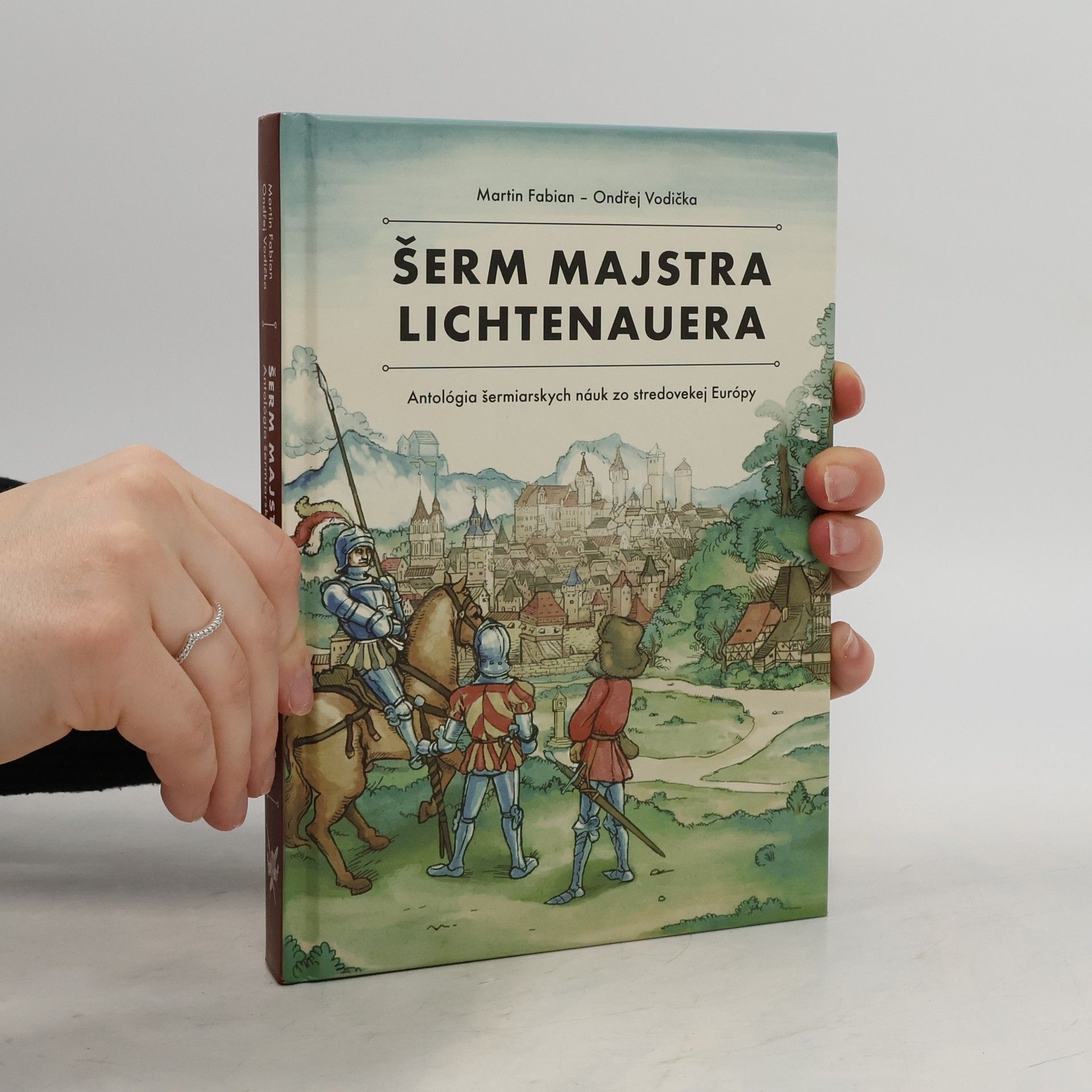 Ondřej Vodička Šerm majstra Lichtenauera