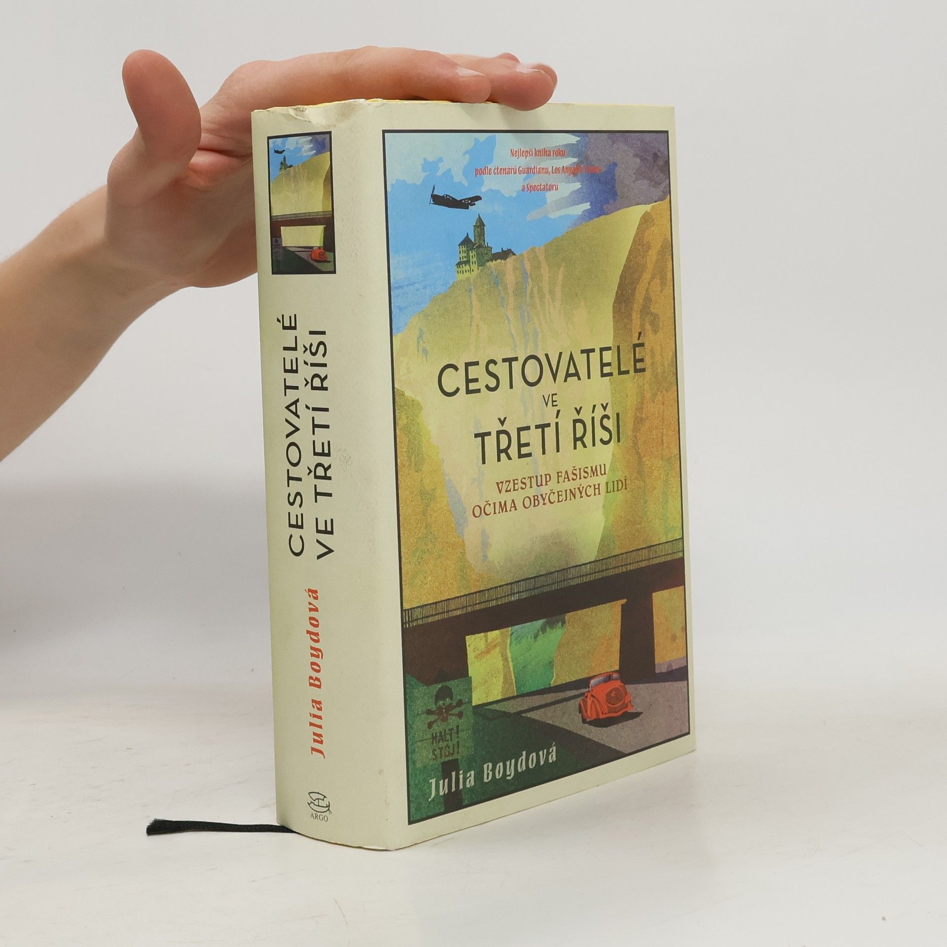 Julia Boyd Cestovatelé ve třetí říši. Vzestup fašismu očima obyčejných lidí