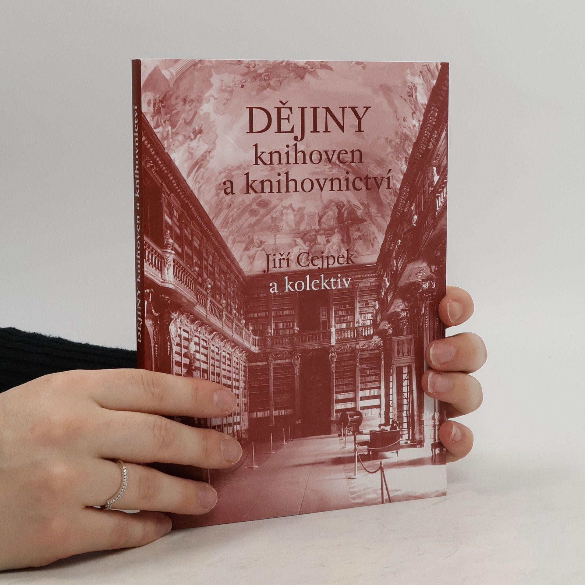 Kolektiv autorů Dějiny knihoven a knihovnictví