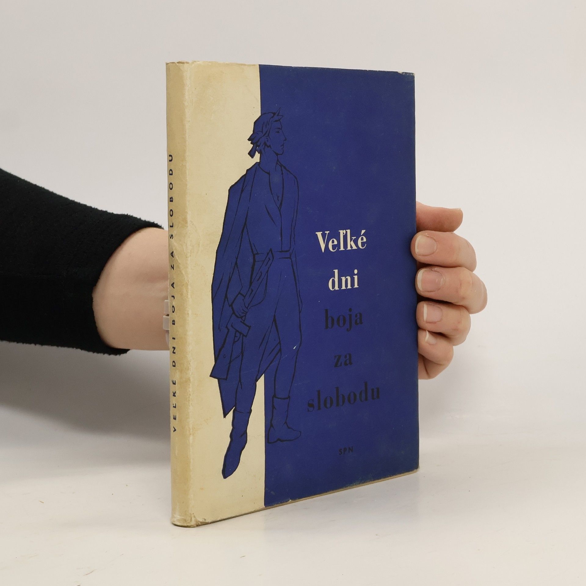 Autores varios Veľké dni boja za slobodu