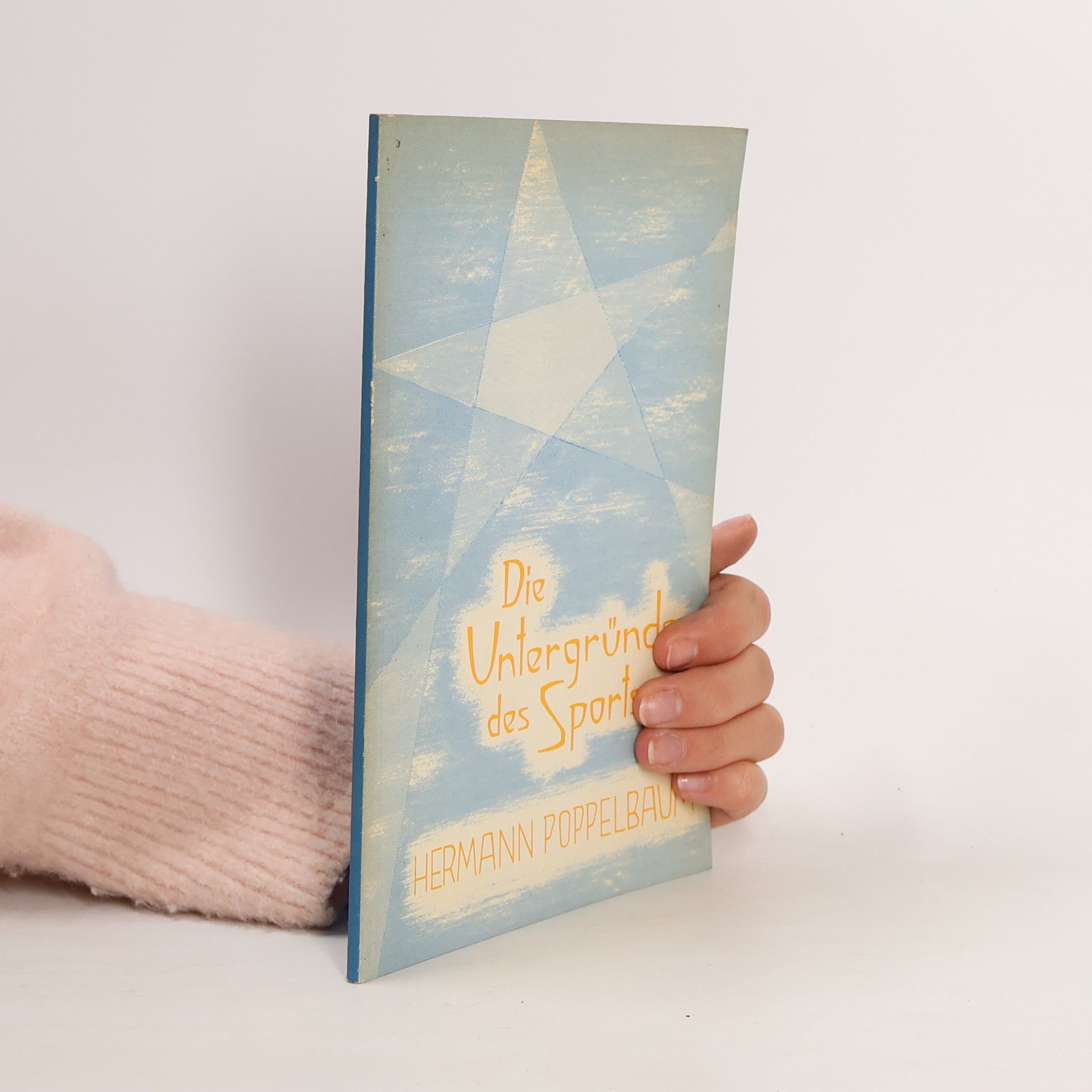 Hermann Poppelbaum Die Untergründe des Sport