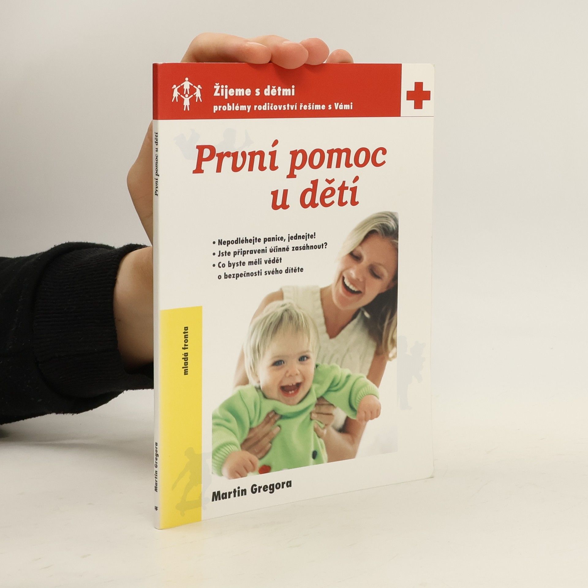 Martin Gregor-Dellin První pomoc u dětí
