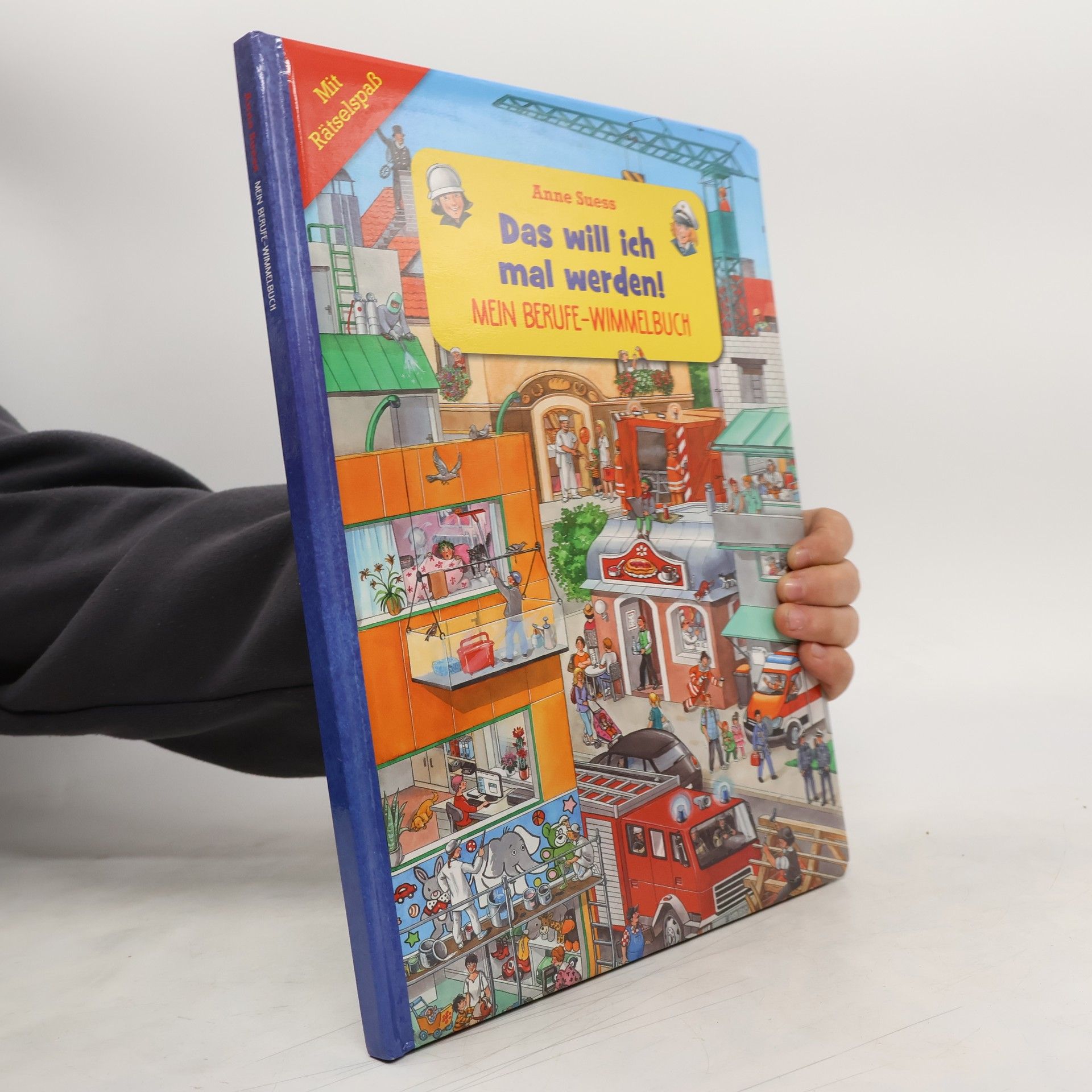 Anne Suess Das will ich mal werden!