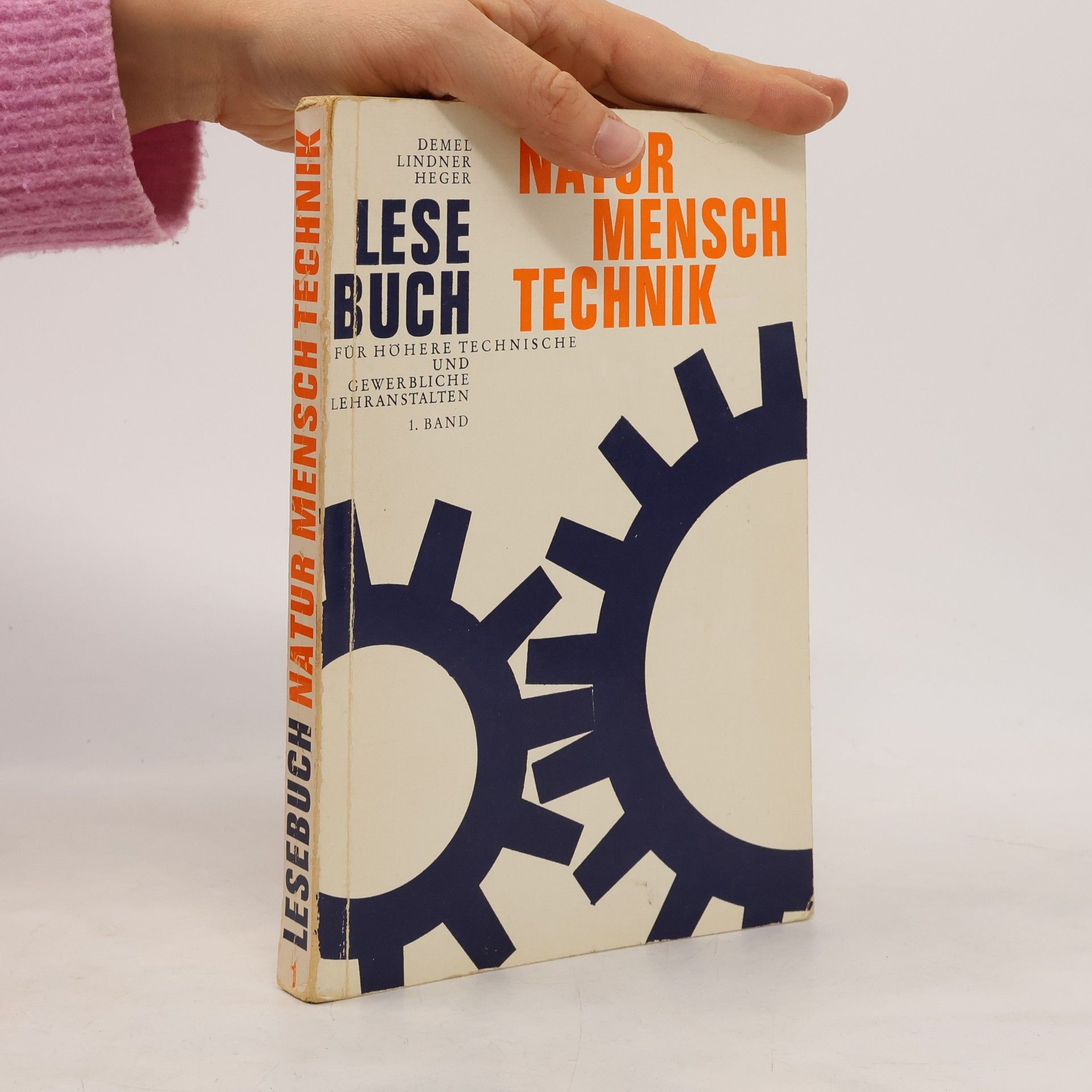 Friedrich Demel Natur, Mensch, Technik 1.