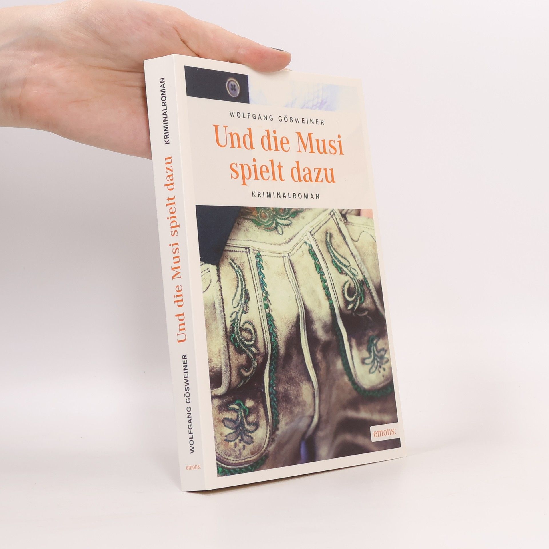 Wolfgang Gösweiner Und die Musi spielt dazu