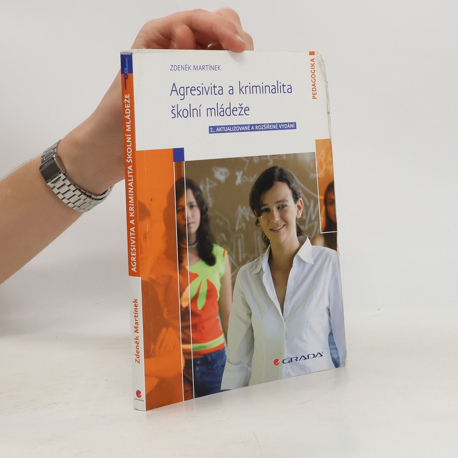 Zdeněk Martínek Agresivita a kriminalita školní mládeže