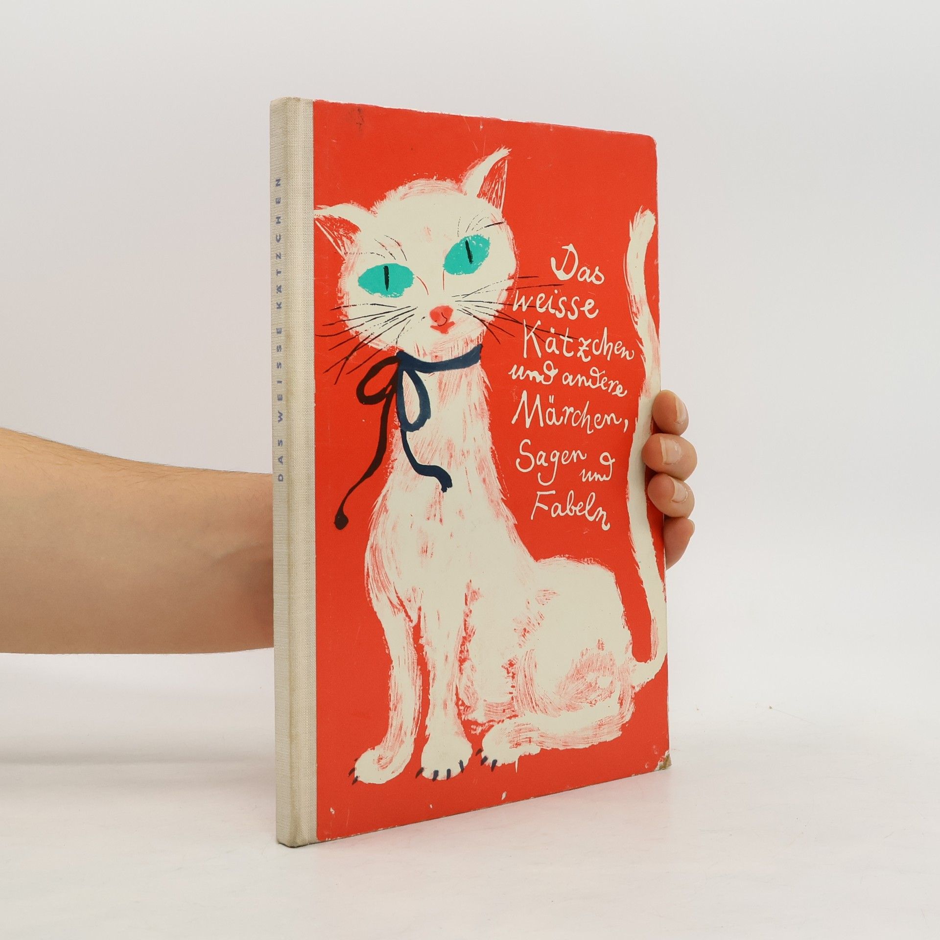 Das weisse Kätzchen und andere Märchen, Sagen und Fabeln
