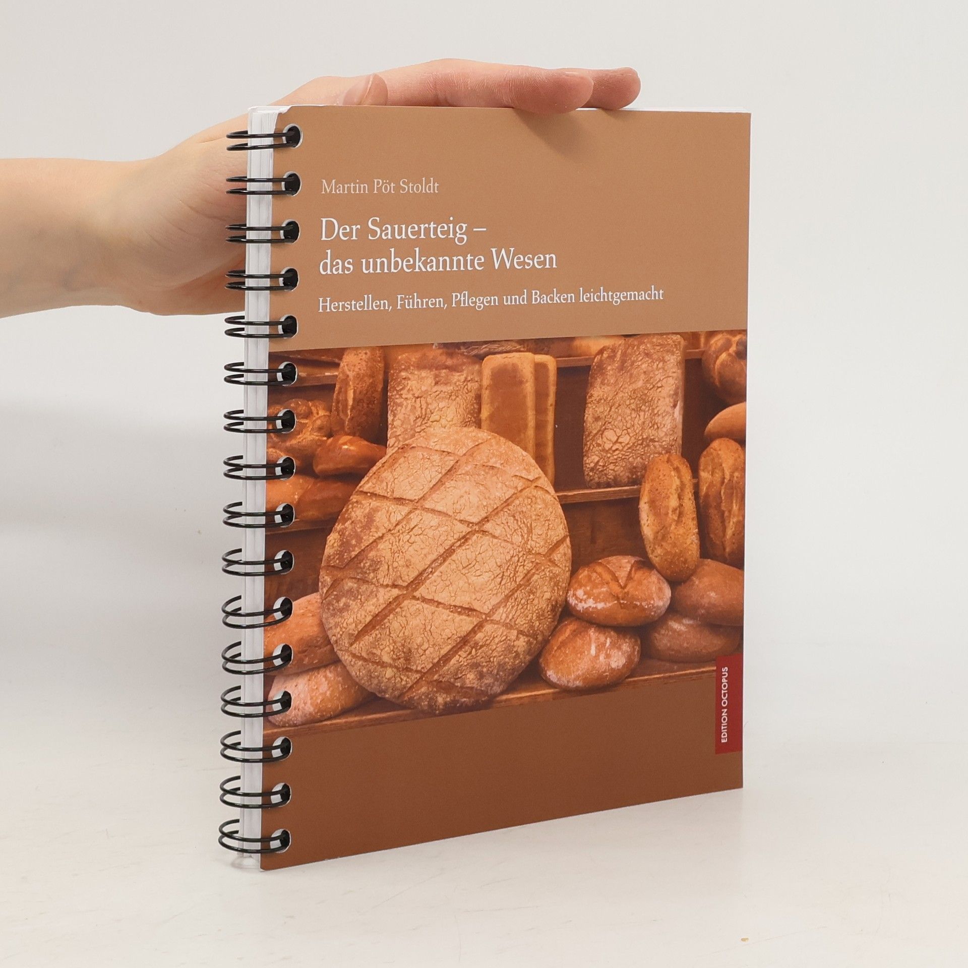 Der Sauerteig - das unbekannte Wesen