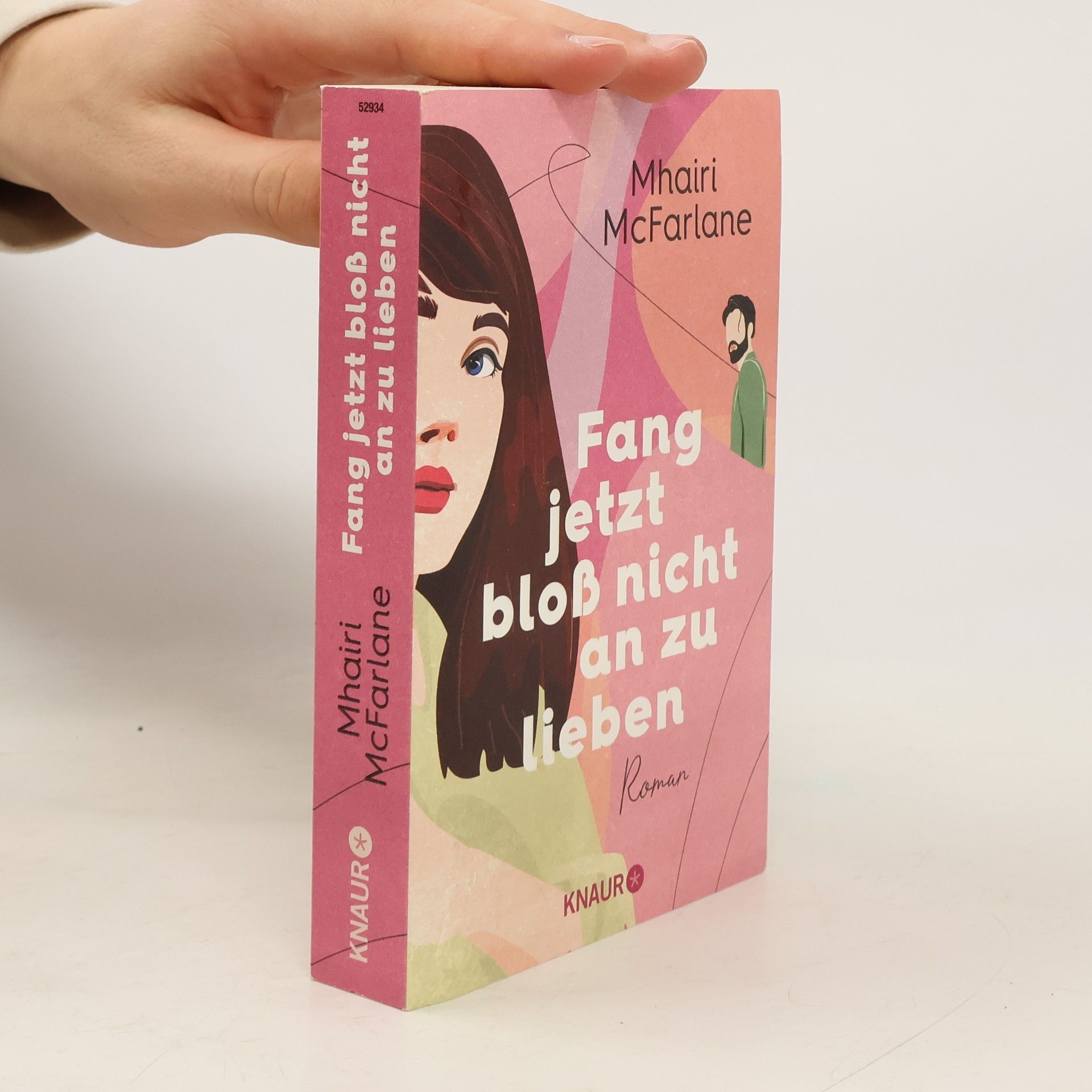 Mhairi McFarlane Fang jetzt bloß nicht an zu lieben