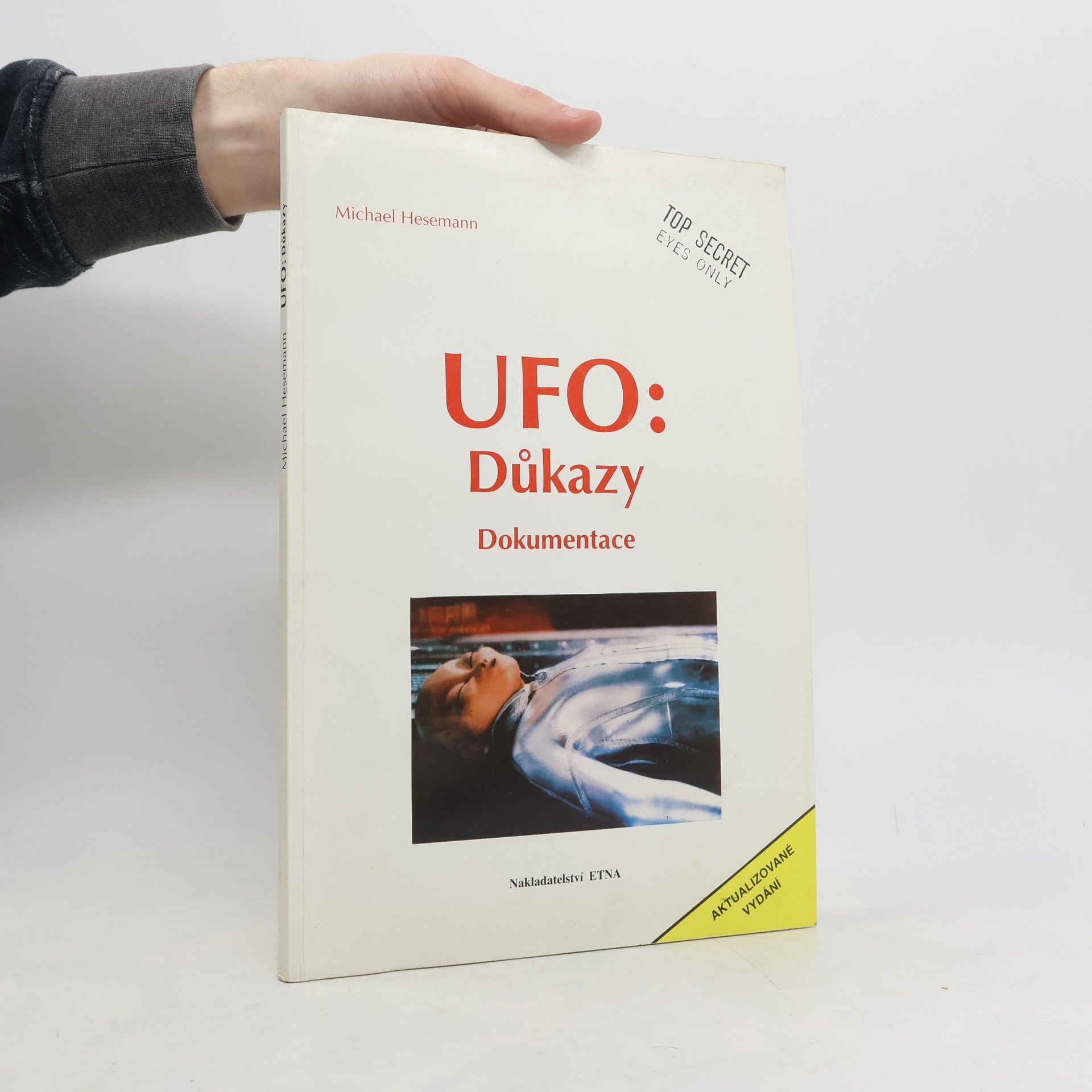 UFO. Důkazy. Dokumentace