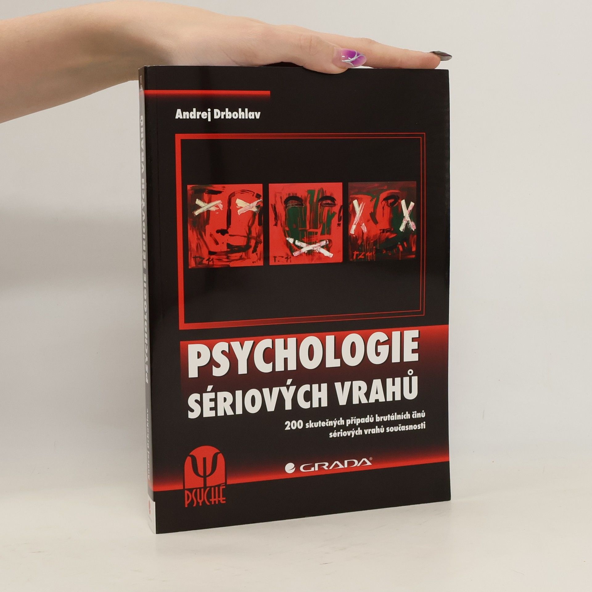 Andrej Drbohlav Psychologie sériových vrahů