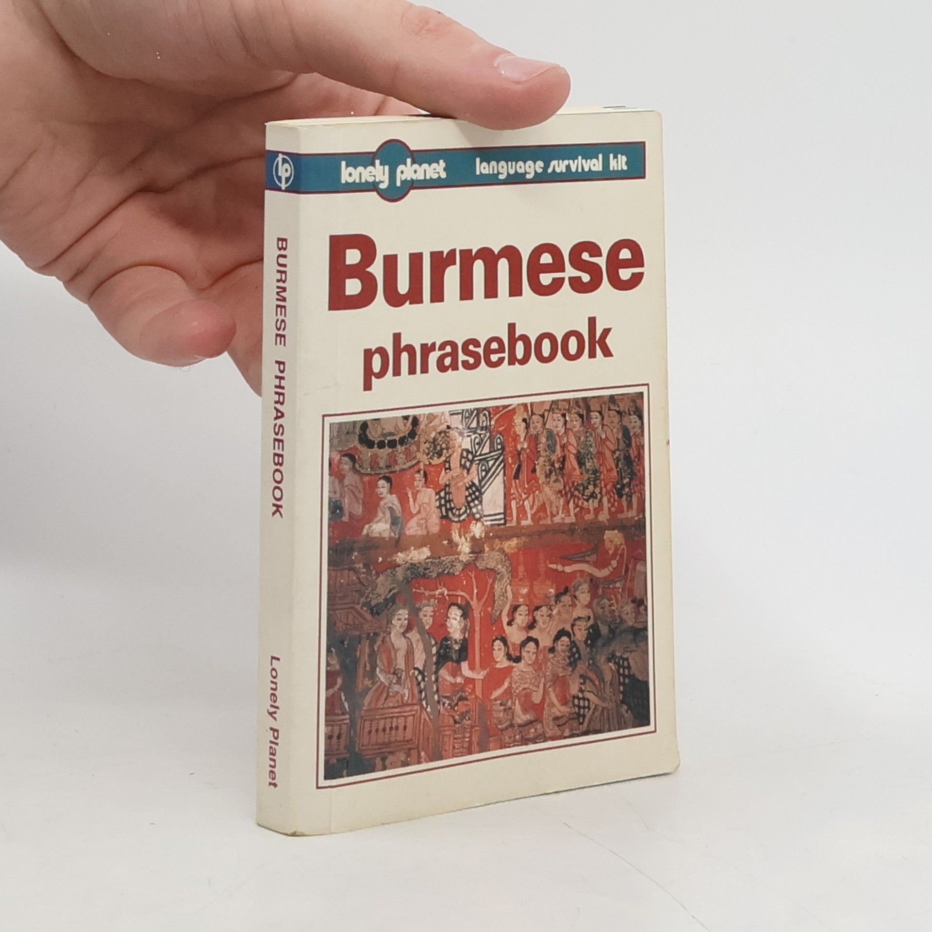 David Bradley Lonely Planet: Burmese Phrasebook
