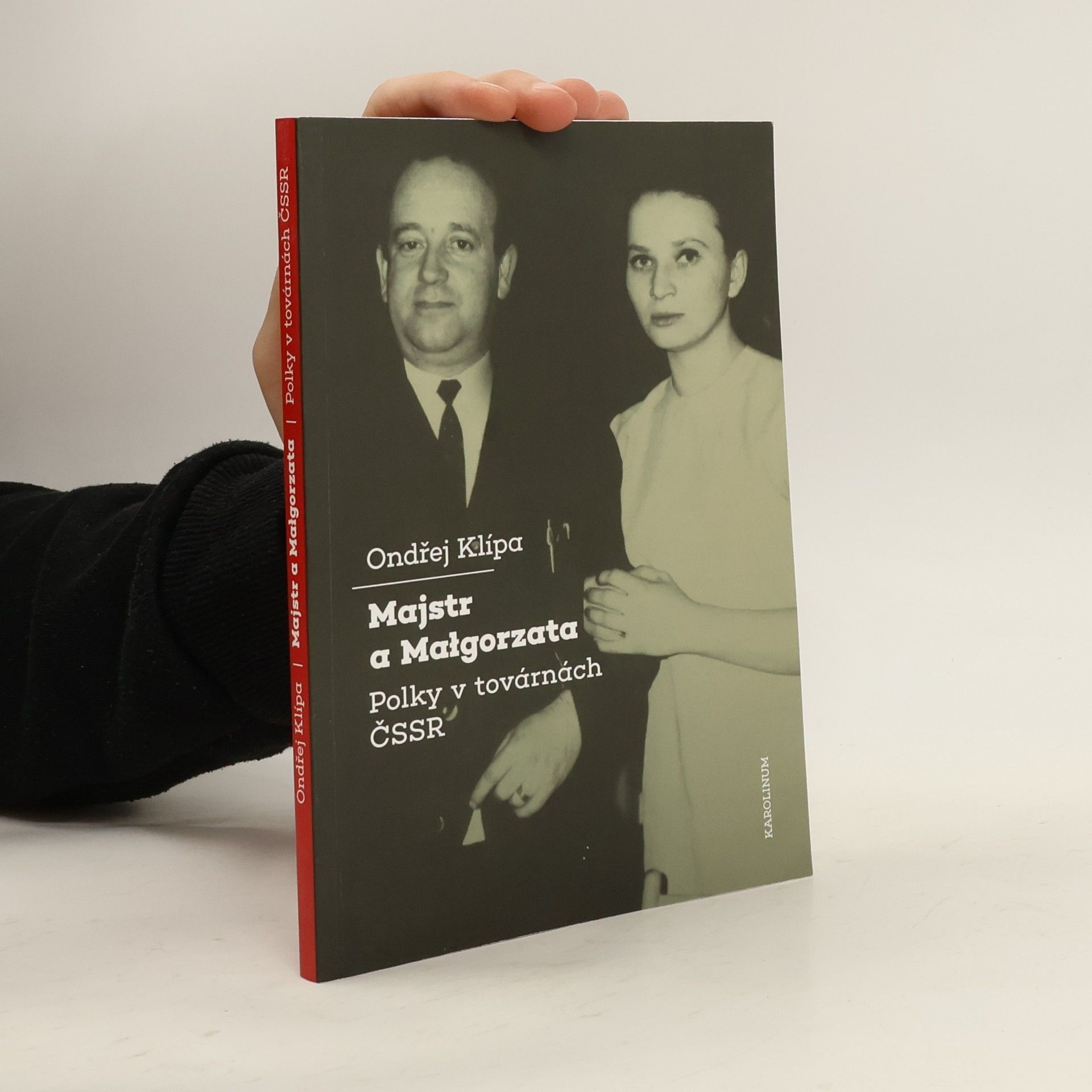 Ondřej Klípa Majstr a Malgorzata: Polky v továrnách ČSSR