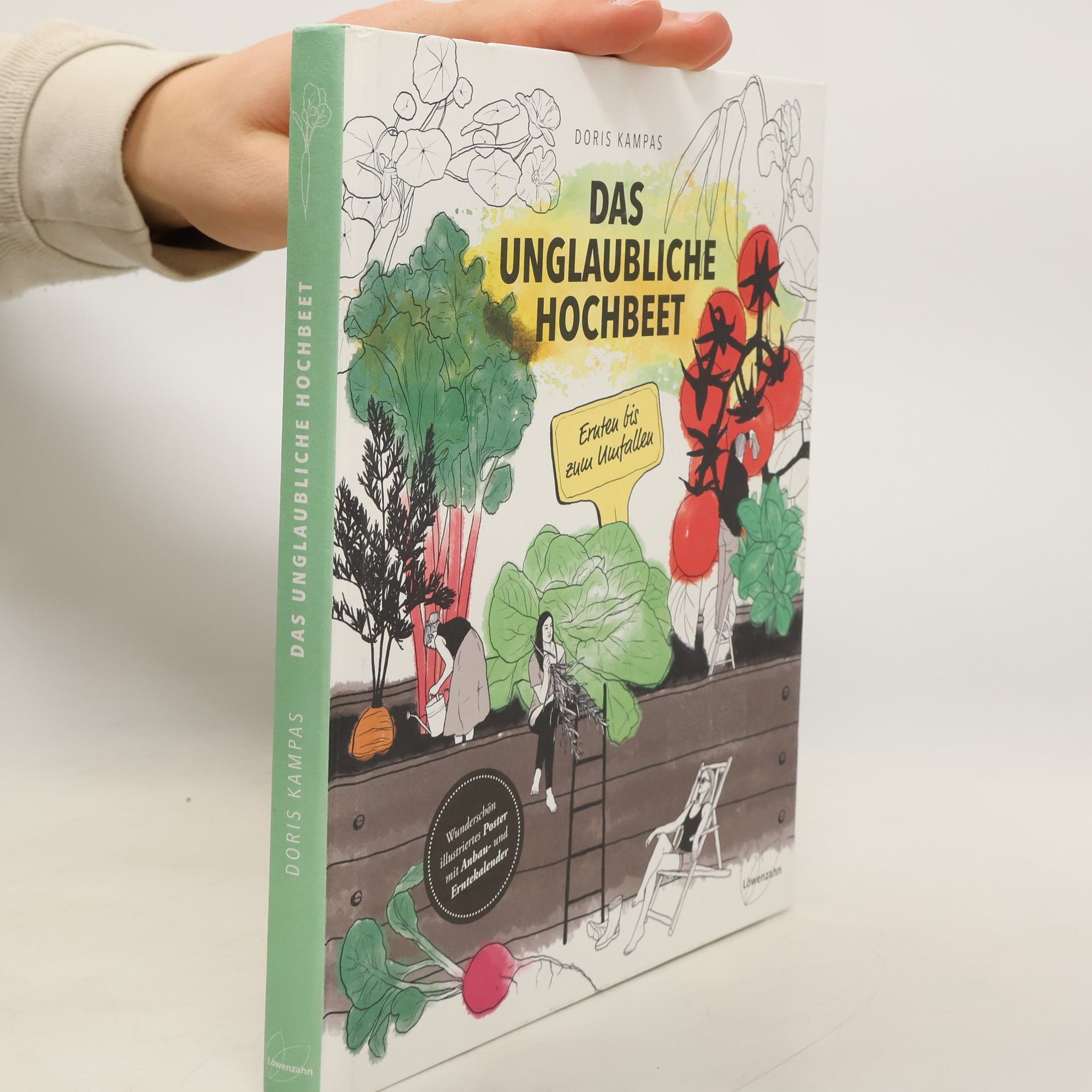 Doris Kampas Das unglaubliche Hochbeet