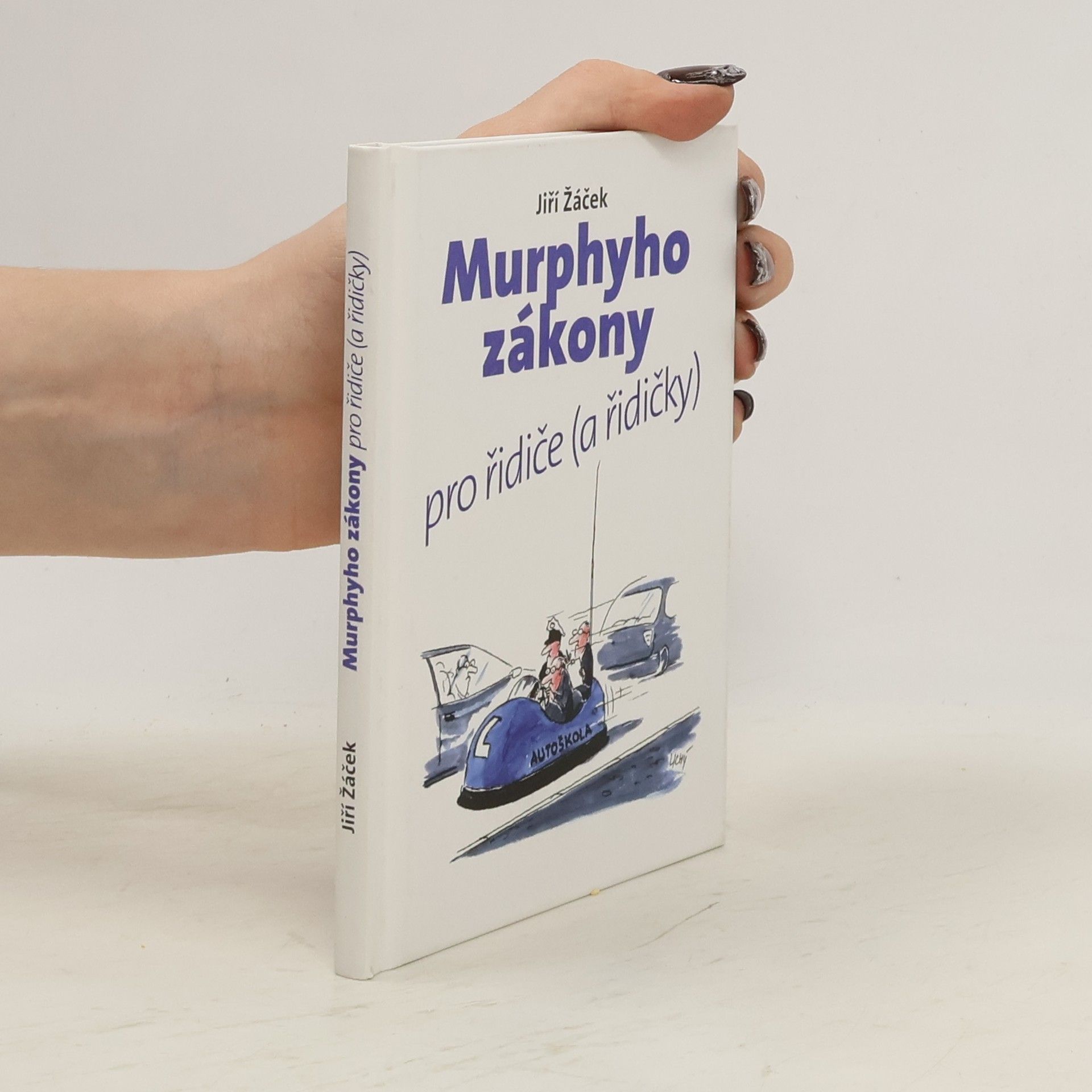 Jiří Žáček Murphyho zákony pro řidiče (a řidičky)