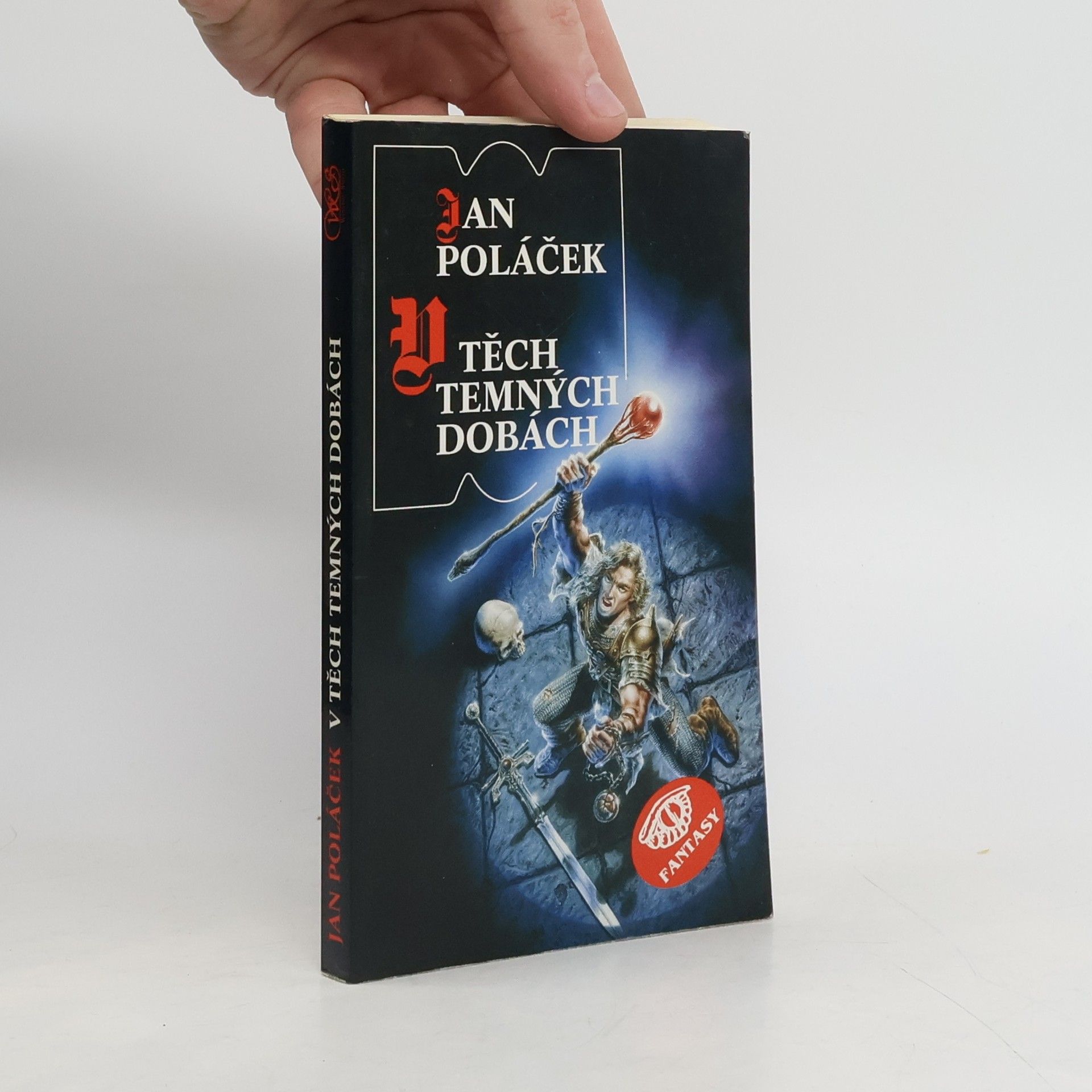 Jan Poláček V těch temných dobách