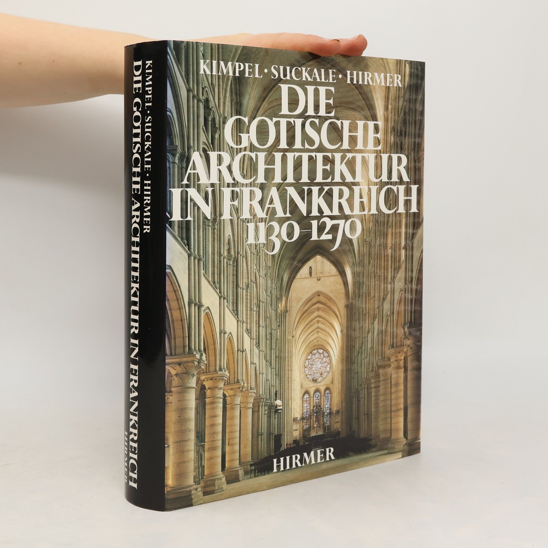 Dieter Kimpel Die gotische Architektur in Frankreich