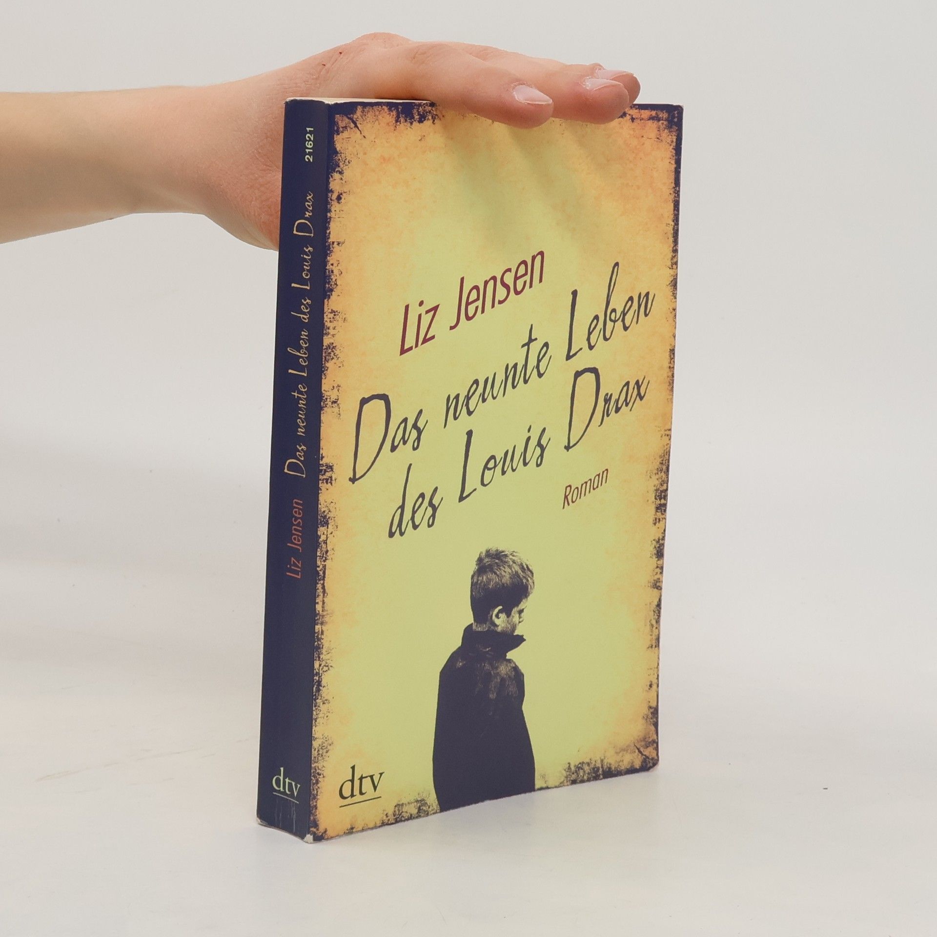 Liz Jensen Das neunte Leben des Louis Drax