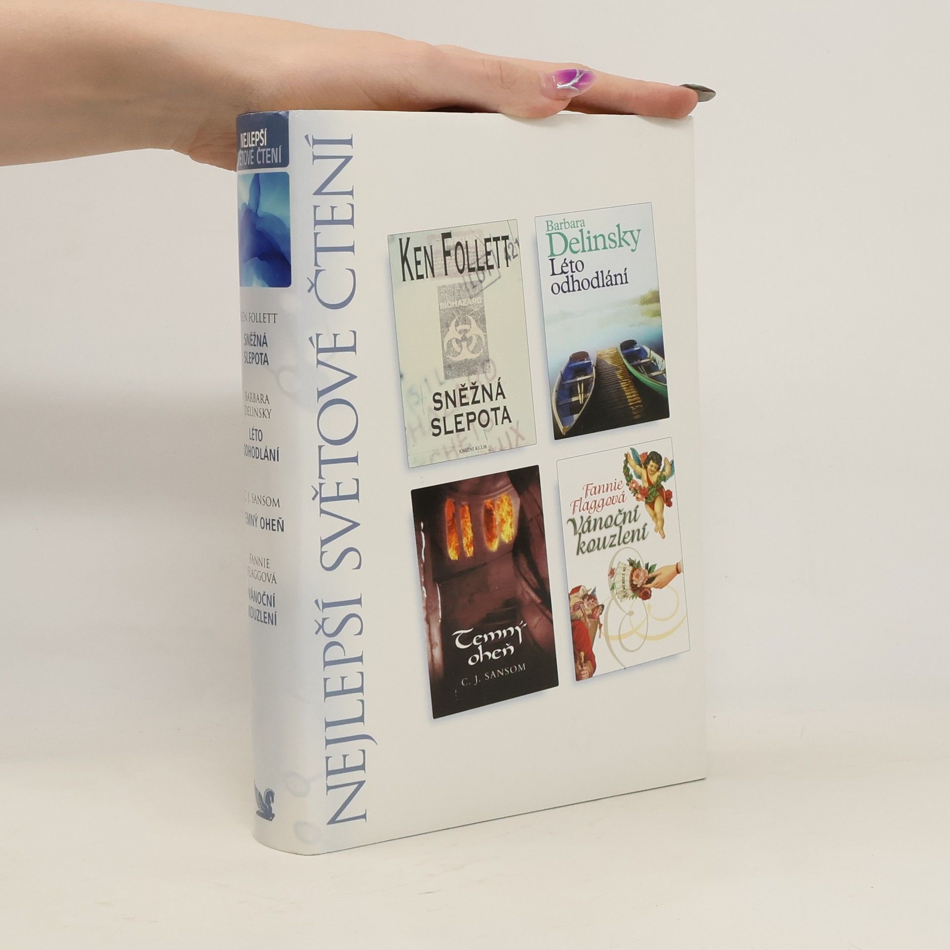 Ken Follett Sněžná slepota, Léto odhodlání, Temný oheň, Vánoční kouzlení