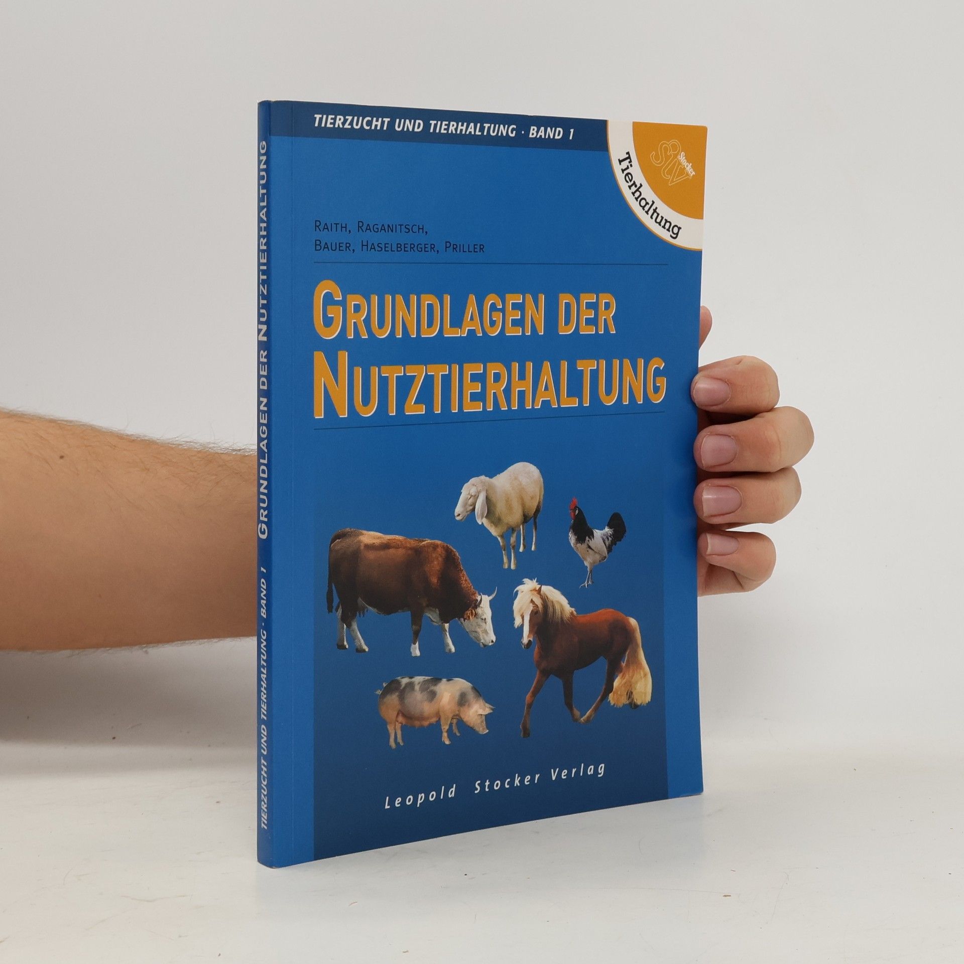 Franz Raith Grundlagen der Nutztierhaltung