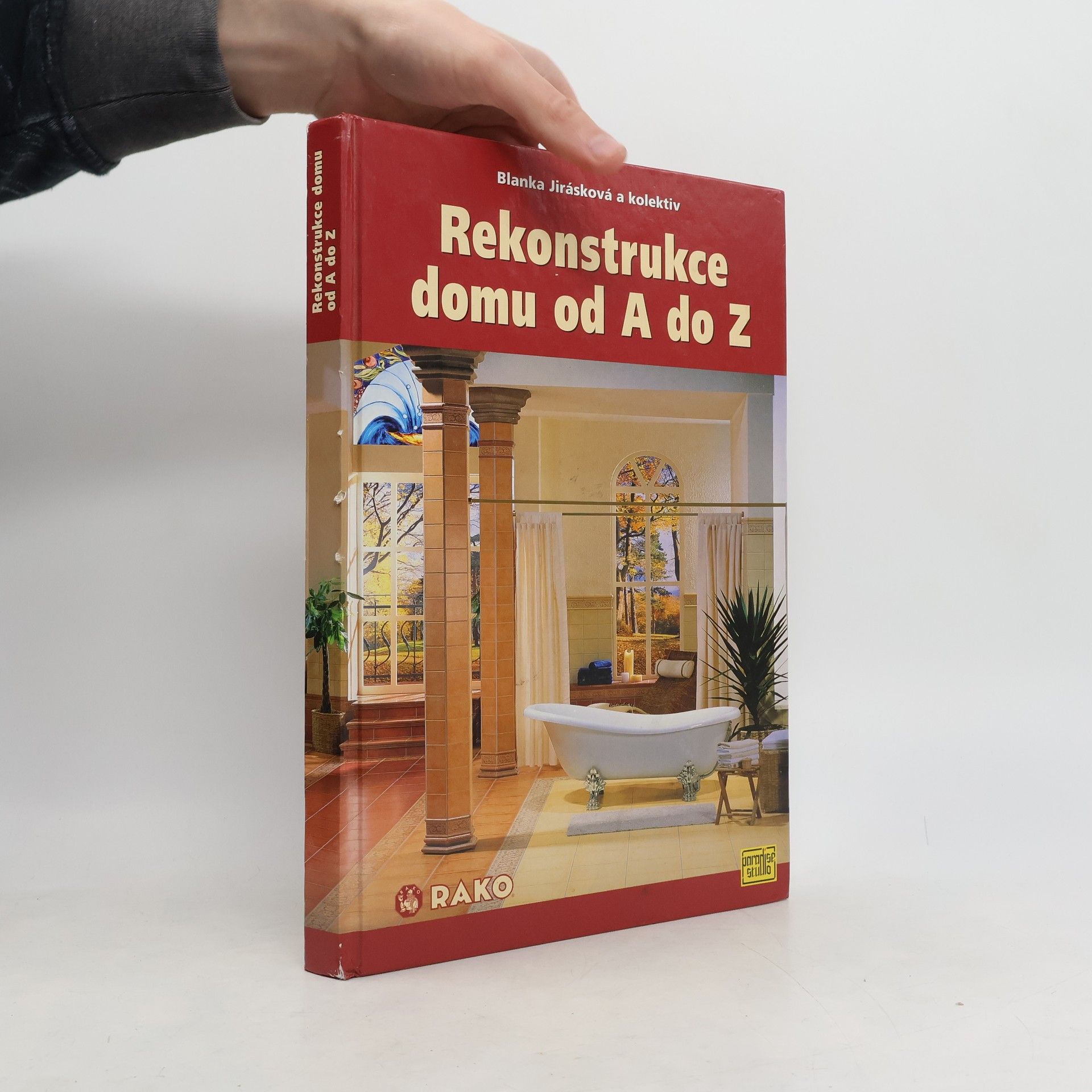 Blanka Jirásková Rekonstrukce domu od A do Z