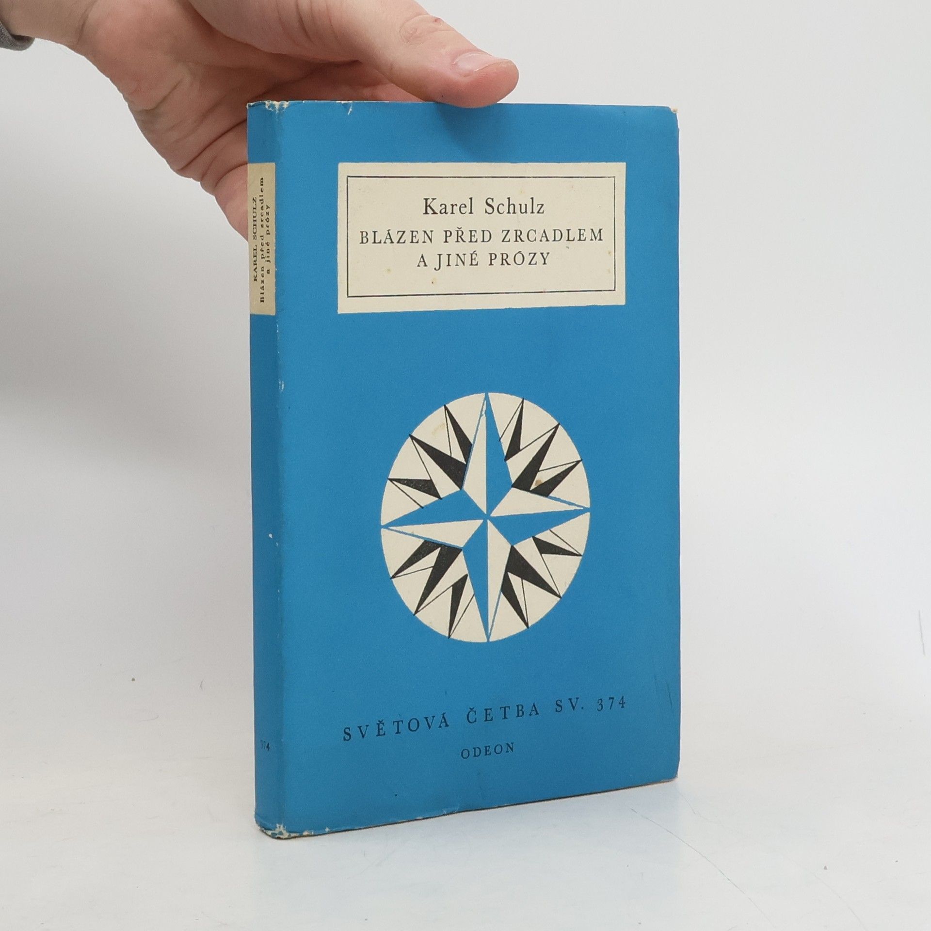 Karel Schulz Blázen před zrcadlem a jiné prózy