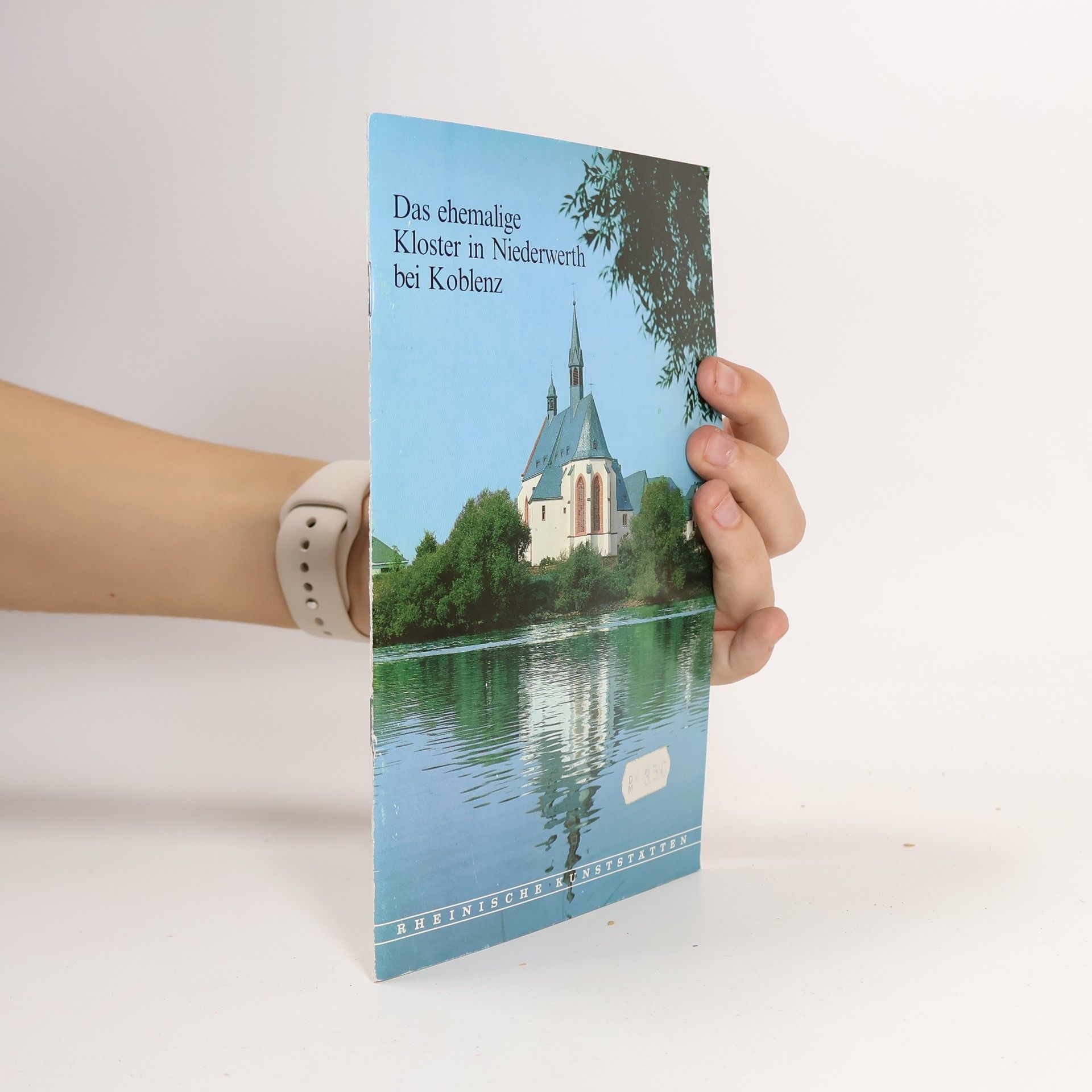 Gunnar Mertens Das ehemalige Kloster in Niederwerth bei Koblenz