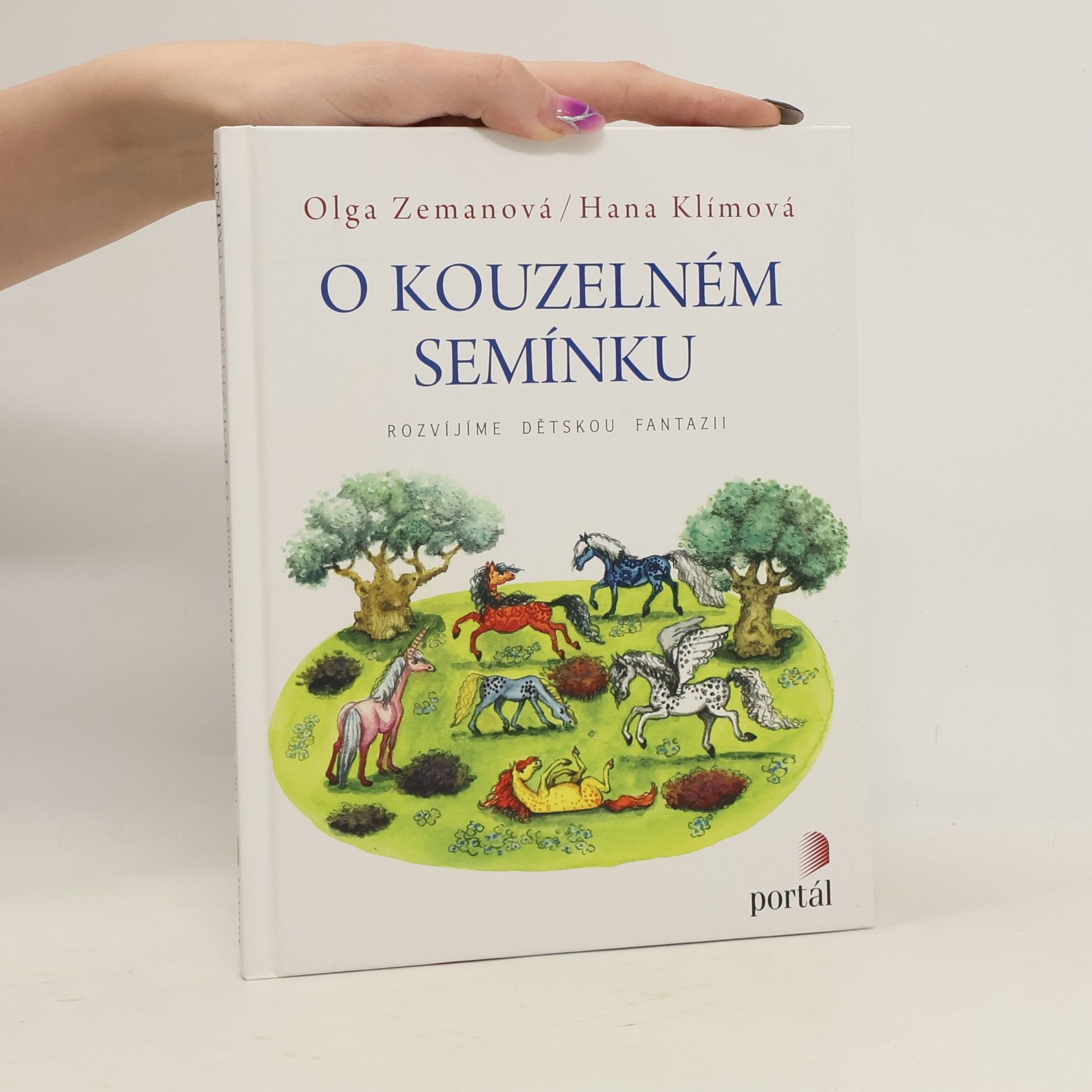 O kouzelném semínku : rozvíjíme dětskou fantazii