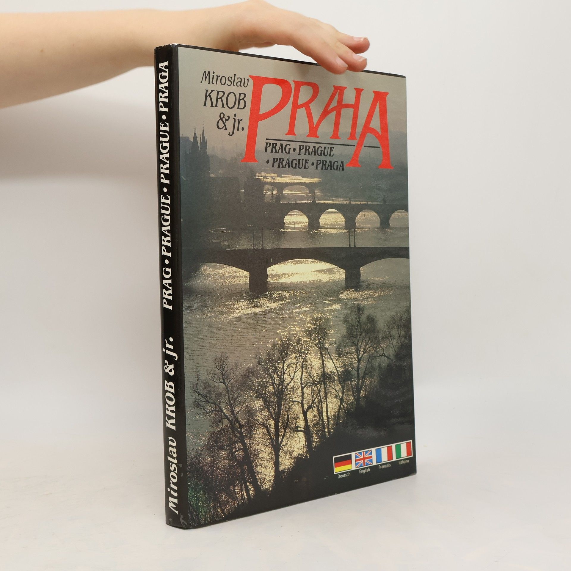 Praha = Prag = Prague = Prague = Praga