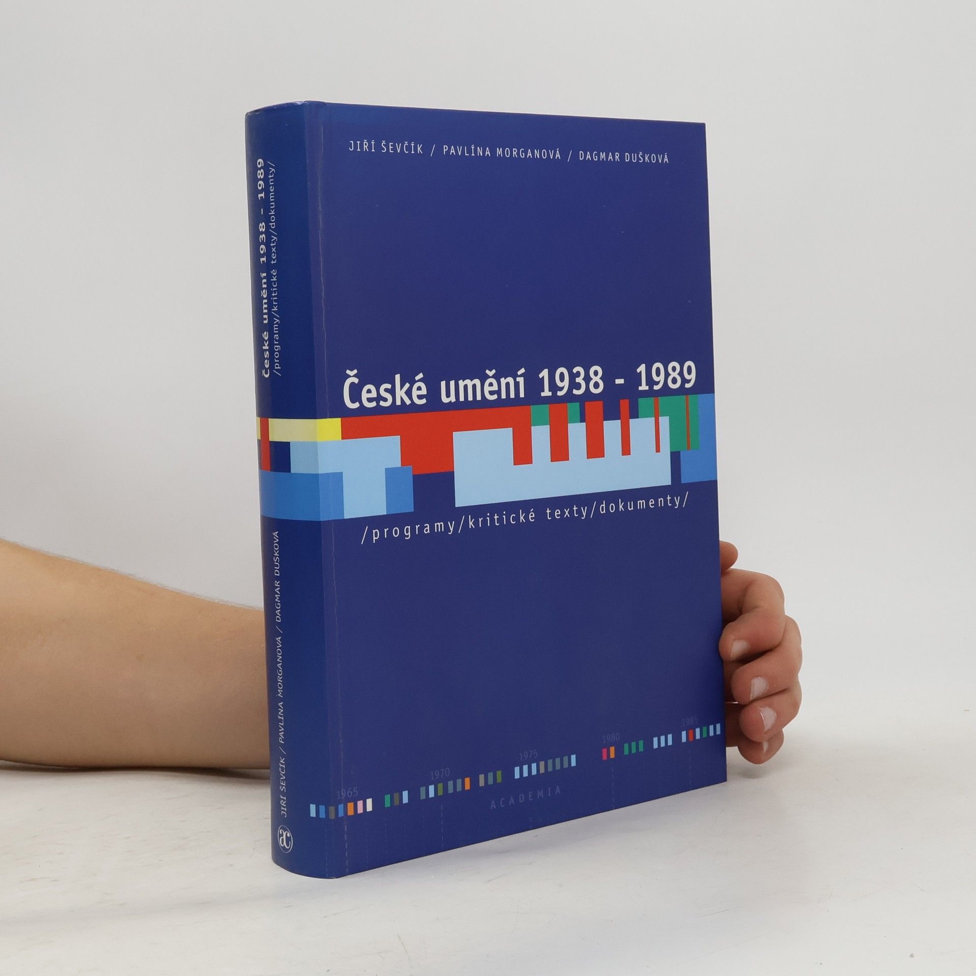 České umění 1938-1989 : programy, kritické texty, dokumenty