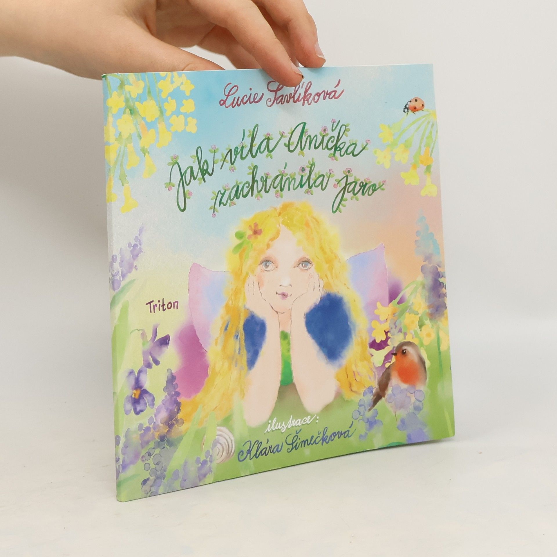 Lucie Šavlíková Jak víla Anička zachránila jaro