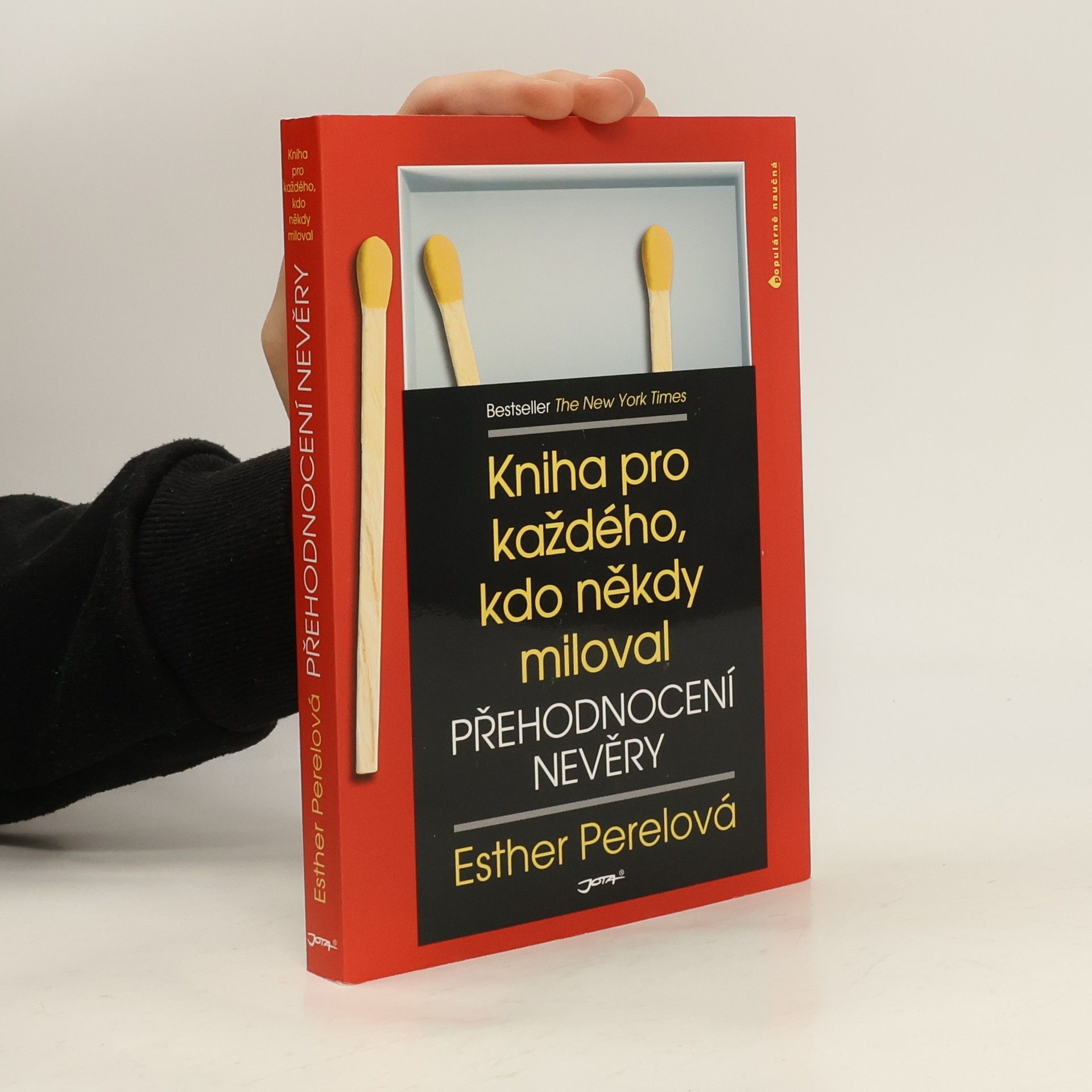 Esther Perel Přehodnocení nevěry. Kniha pro každého, kdo někdy miloval