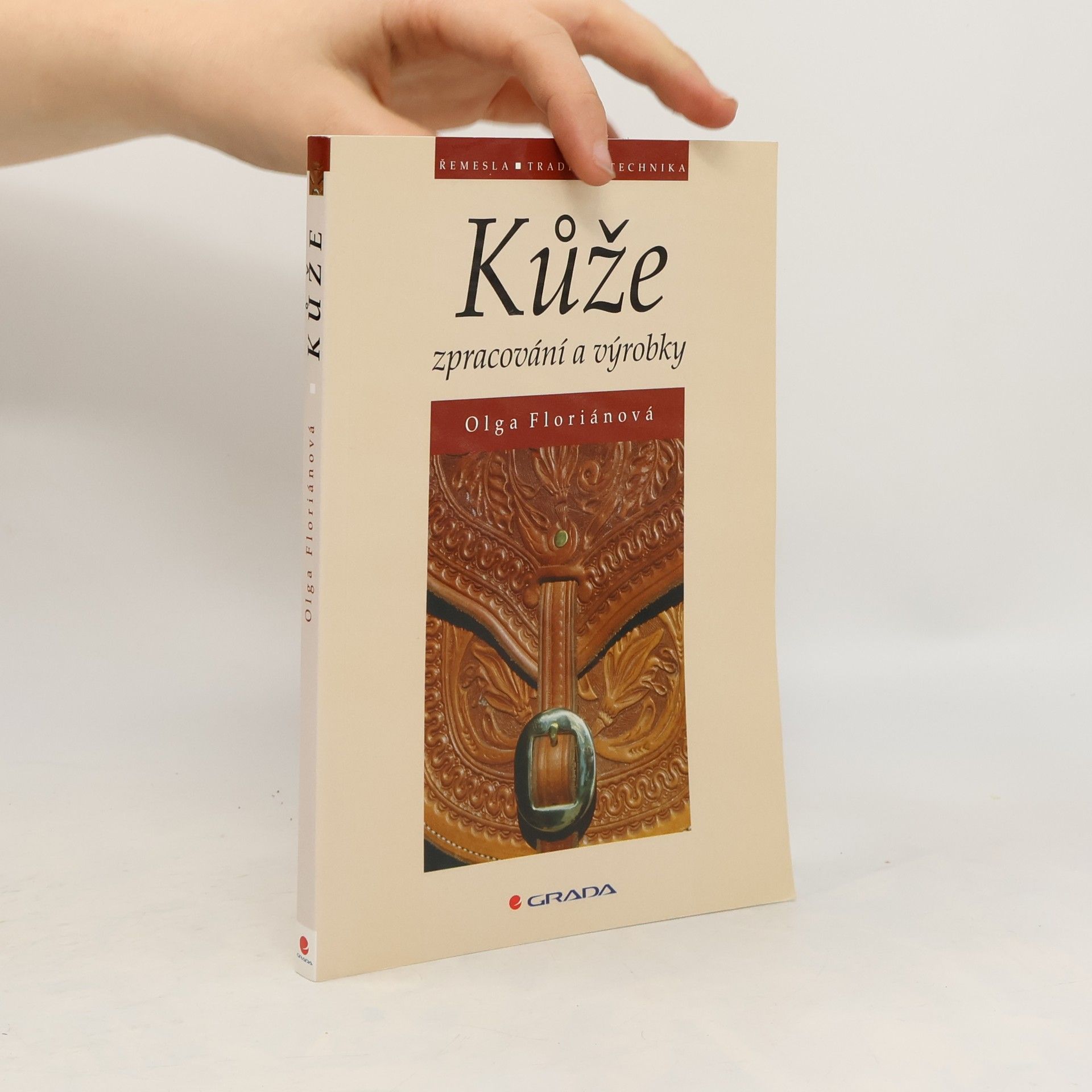 Olga Floriánová Kůže : zpracování a výrobky