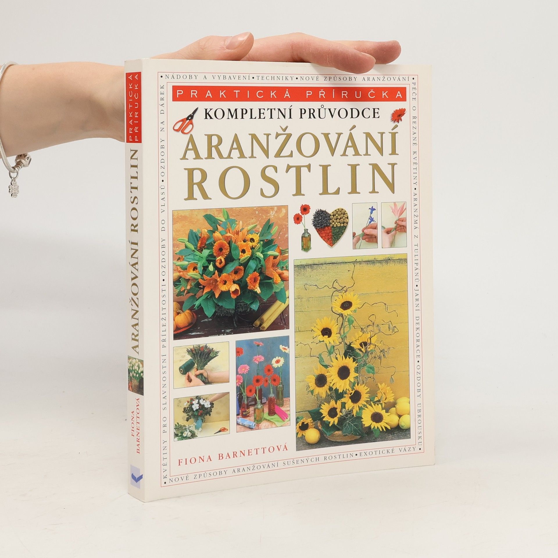 Various authors Kompletní průvodce aranžování rostlin
