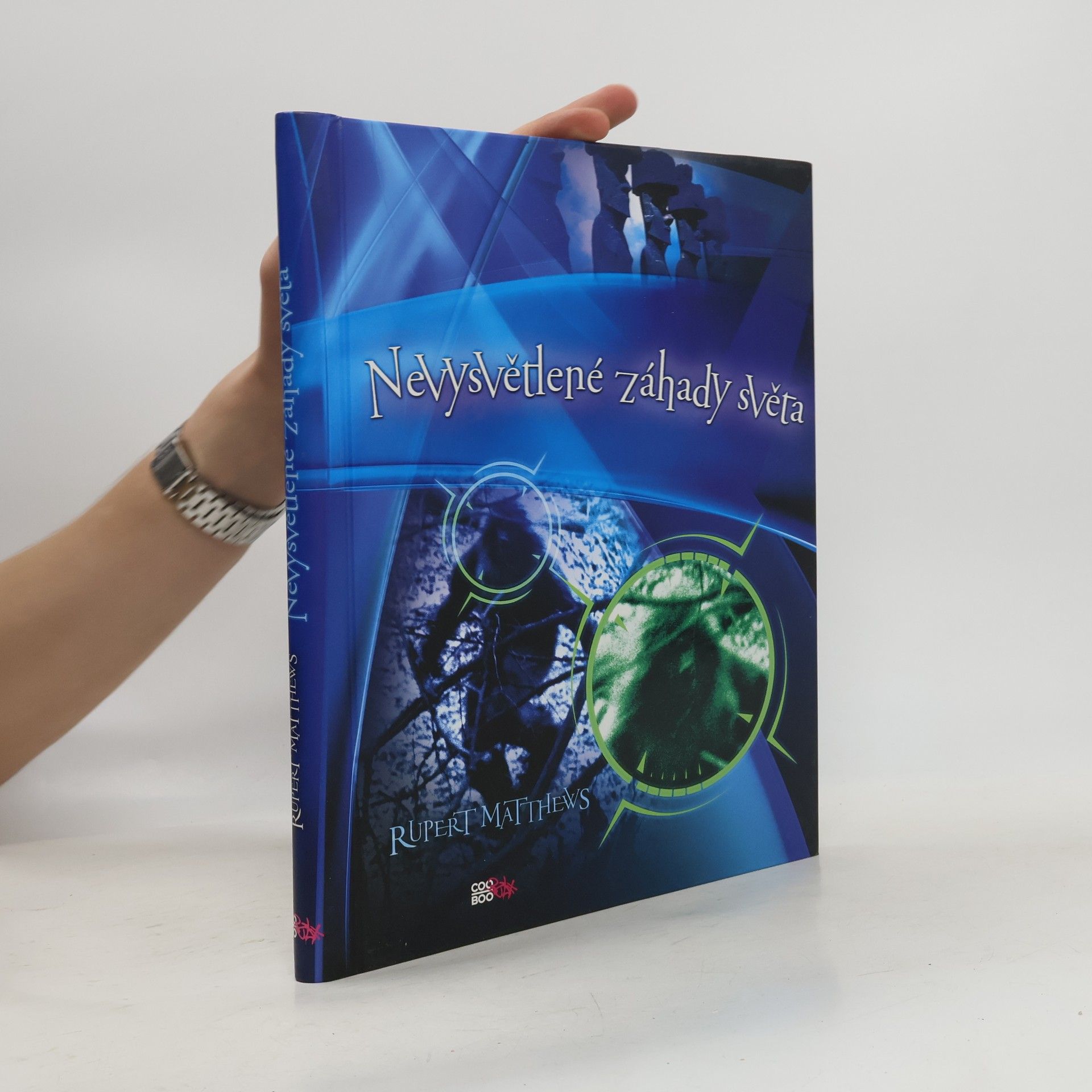 Rupert Matthews Nevysvětlené záhady světa