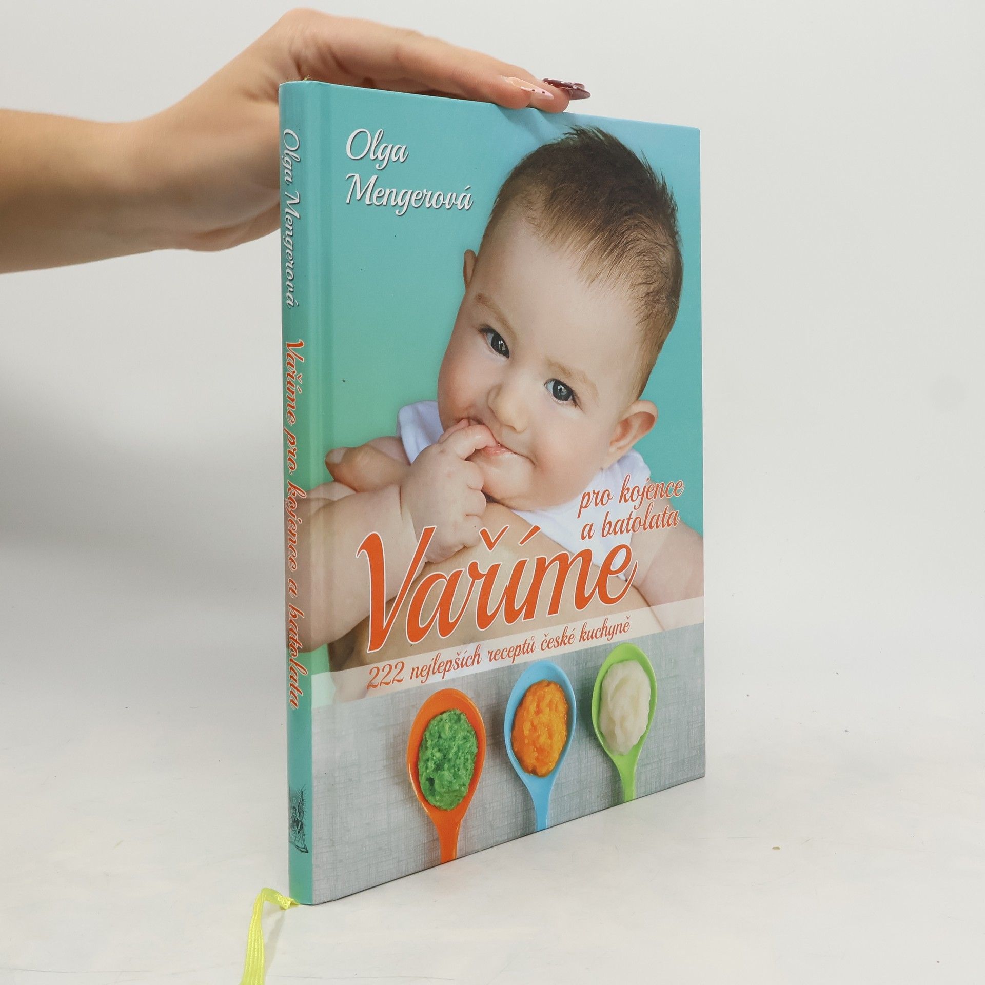 Olga Mengerová Vaříme pro kojence a batolata