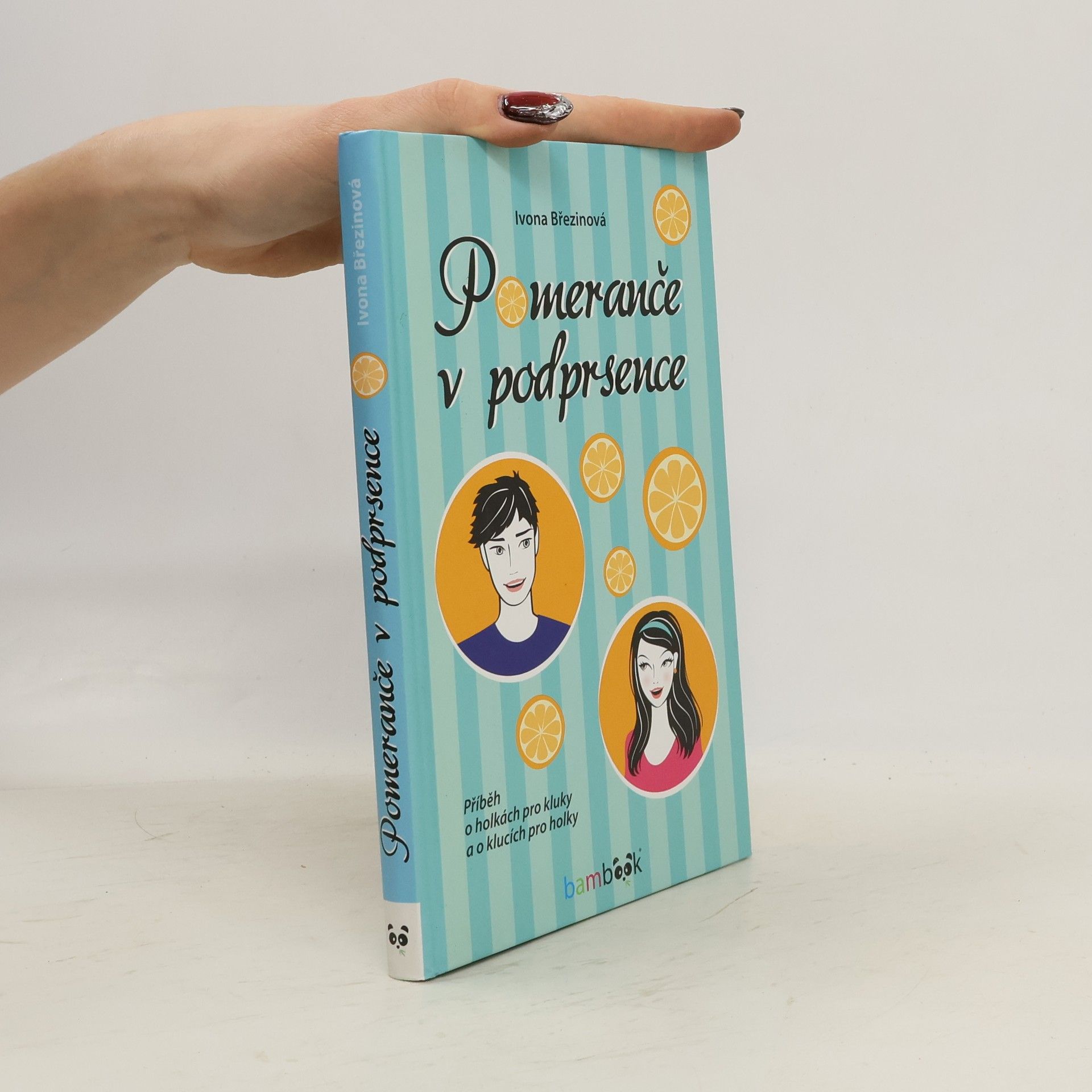 Ivona Březinová Pomeranče v podprsence