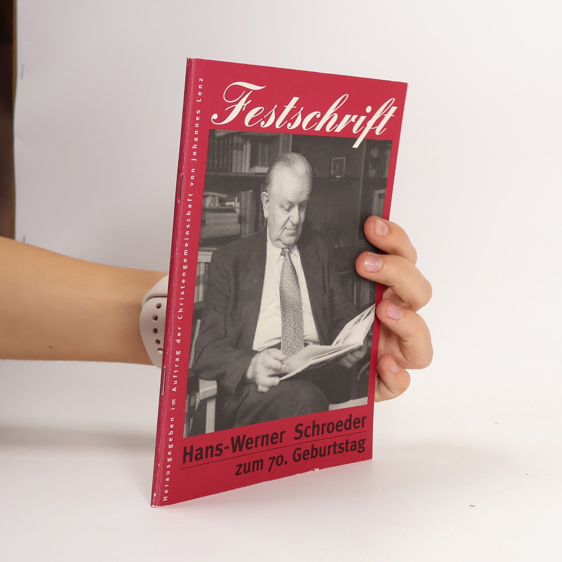 Festschrift Hans-Werner Schroeder zum 70. Geburtstag