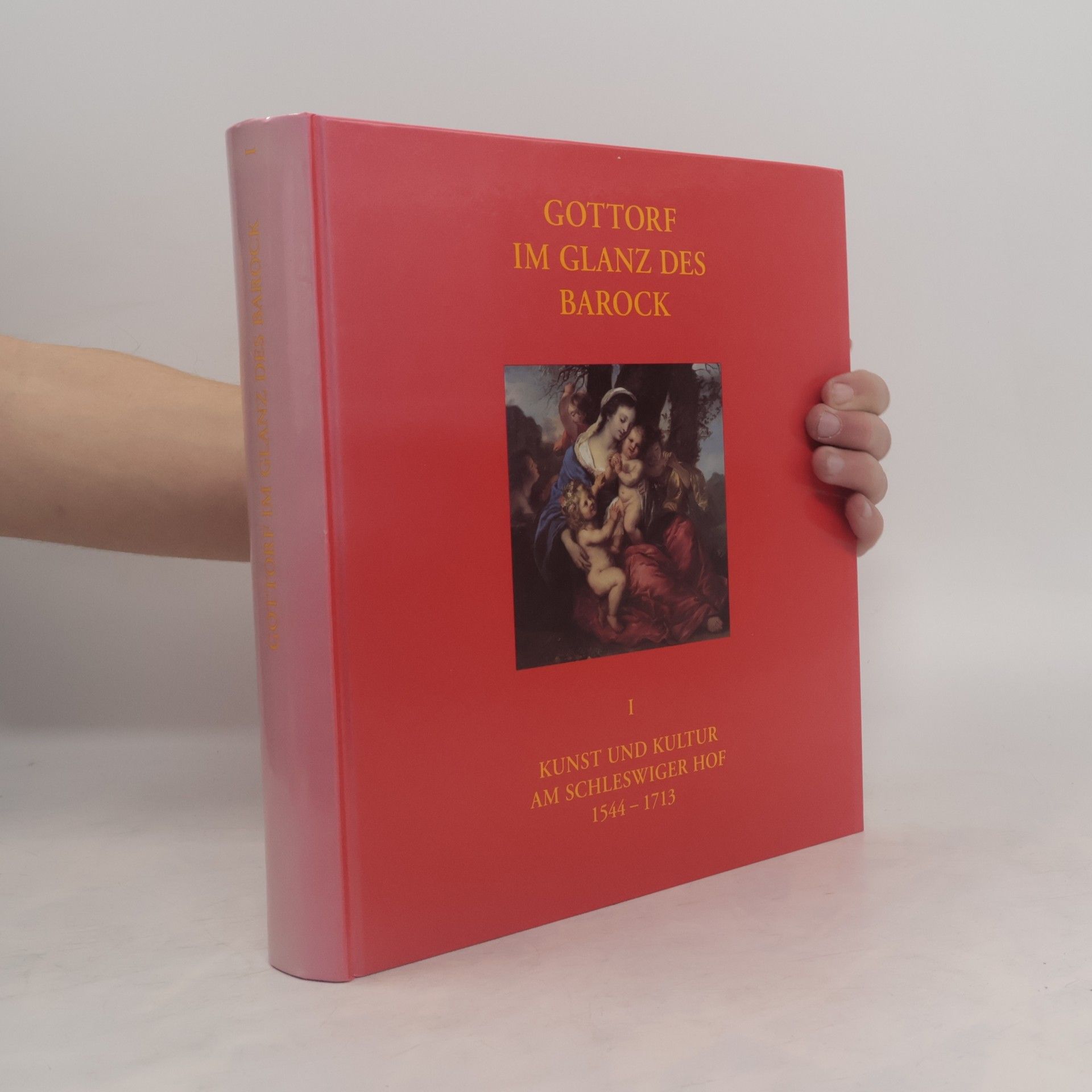 AA.VV. Gottorf im Glanz des Barock I