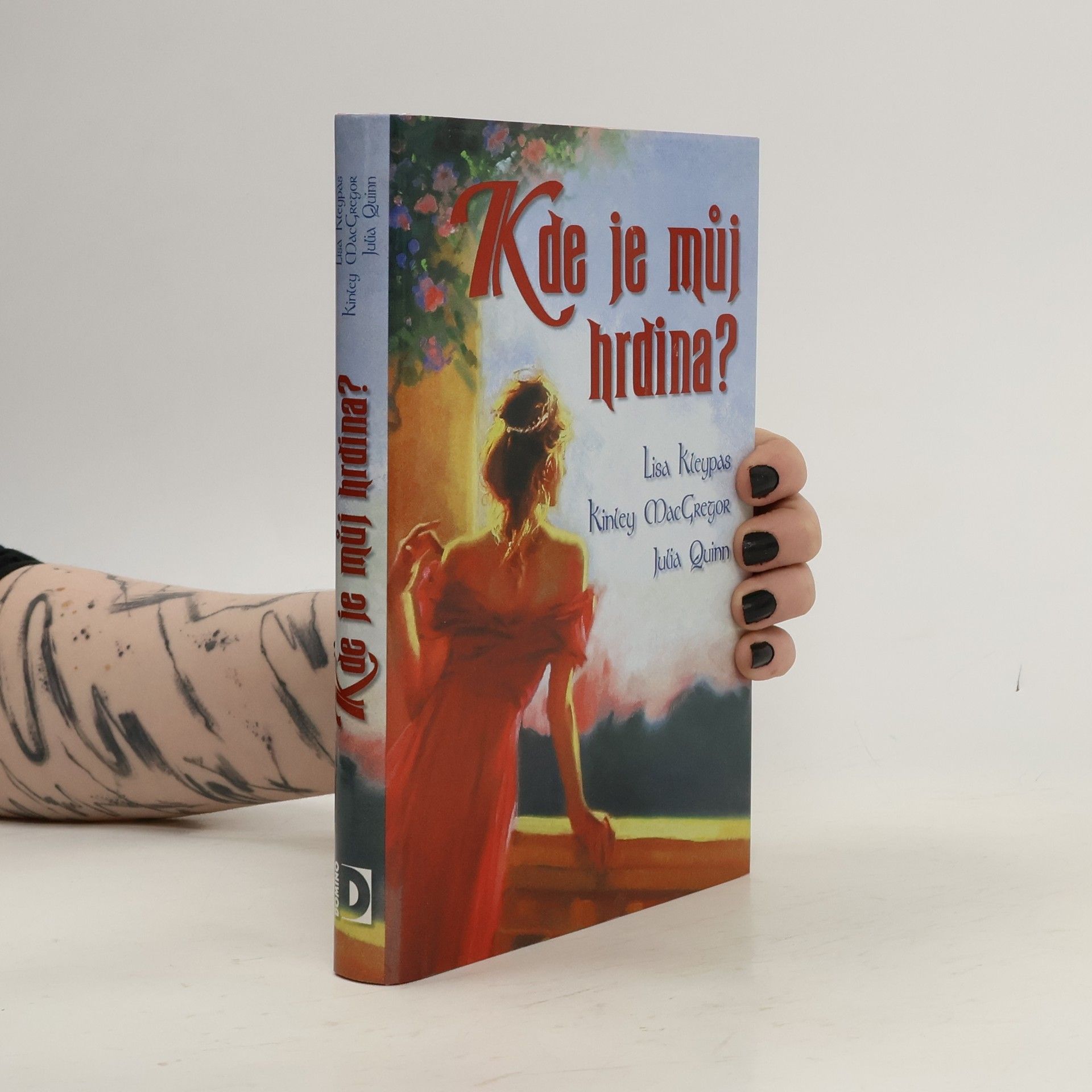 Lisa Kleypas Kde je můj hrdina?