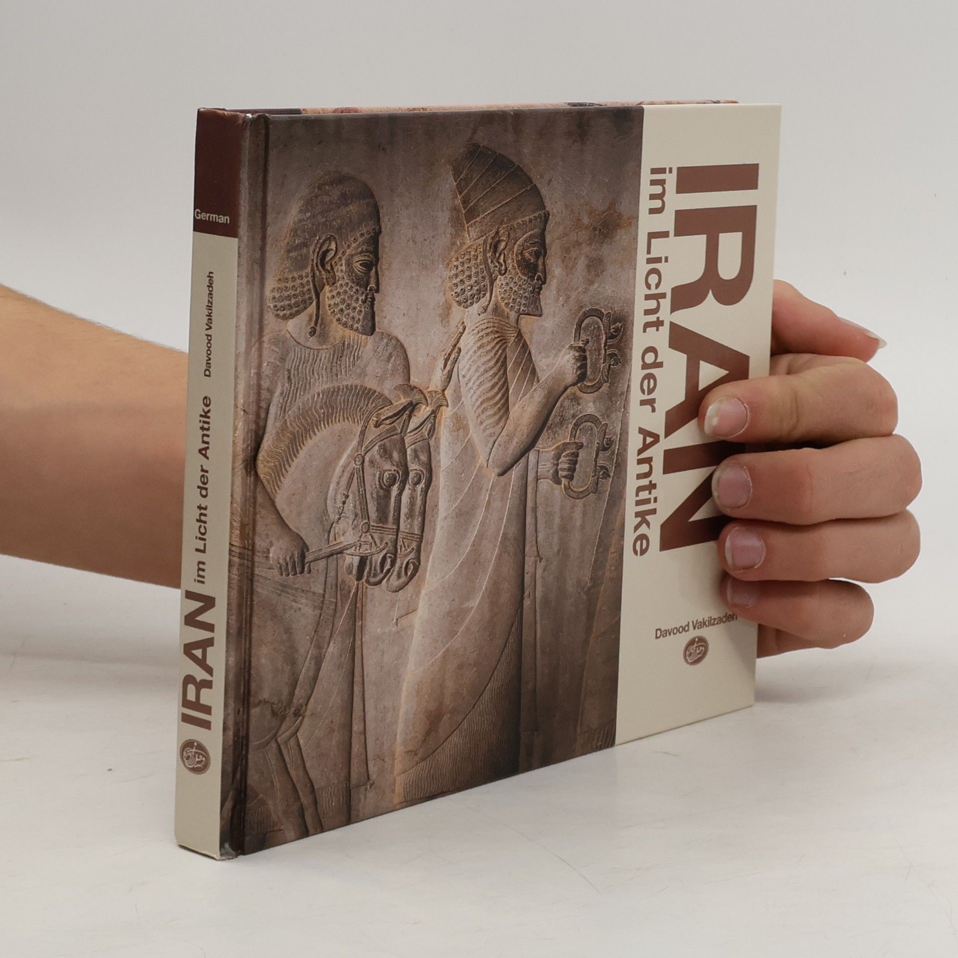 Davood Vakilzadeh Iran im Licht der Antike