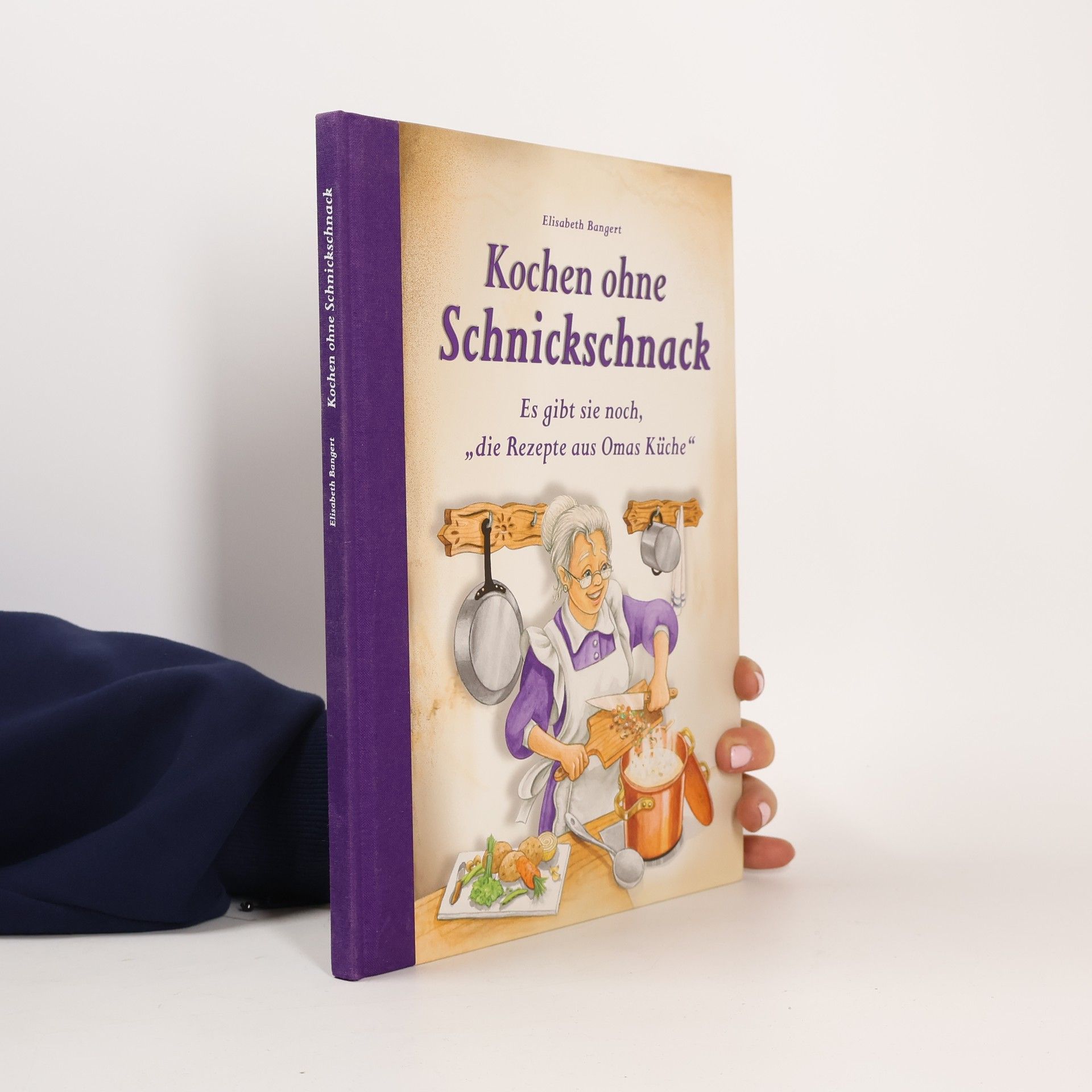 Elisabeth Bangert Kochen ohne Schnickschnack