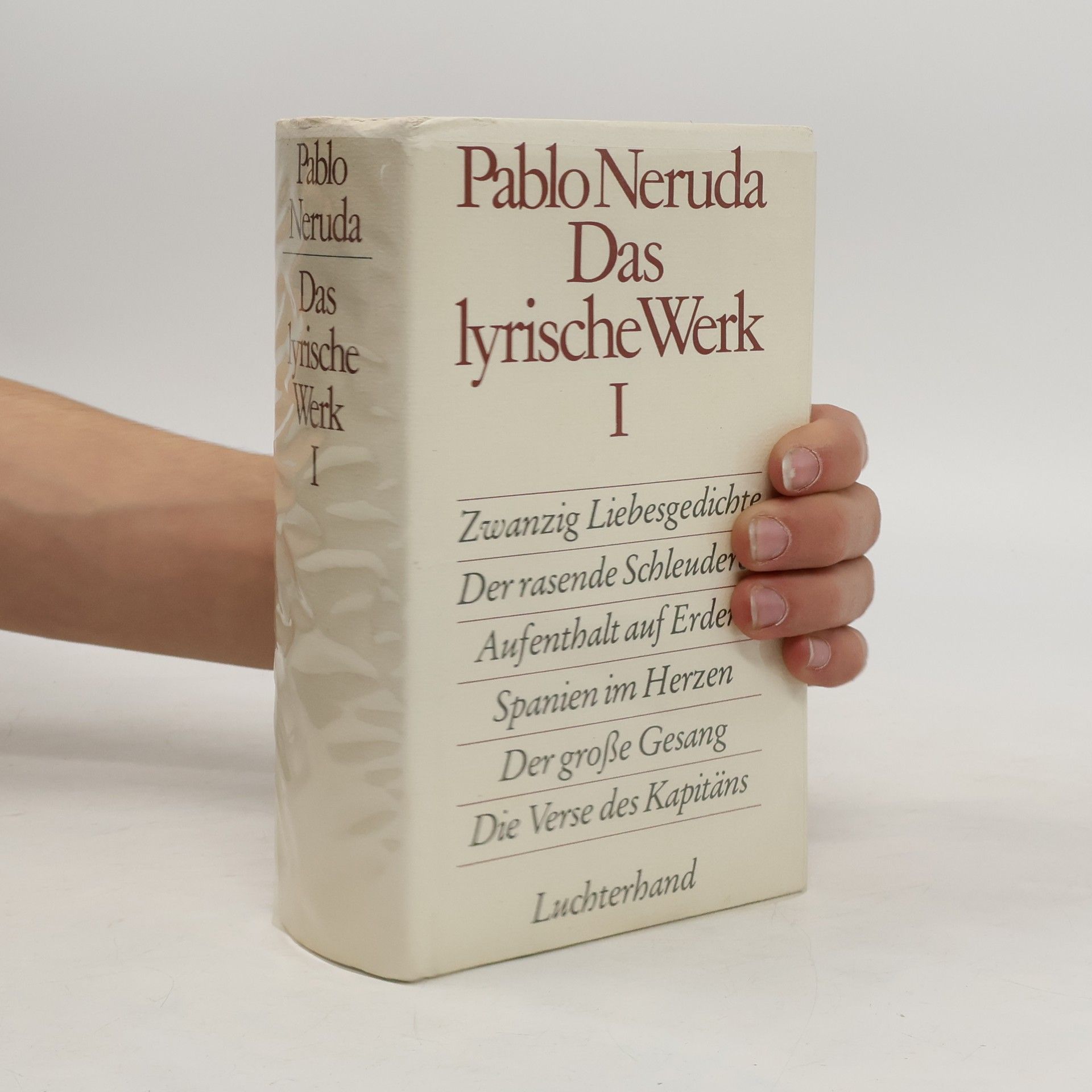 Pablo Neruda Das lyrische Werk
