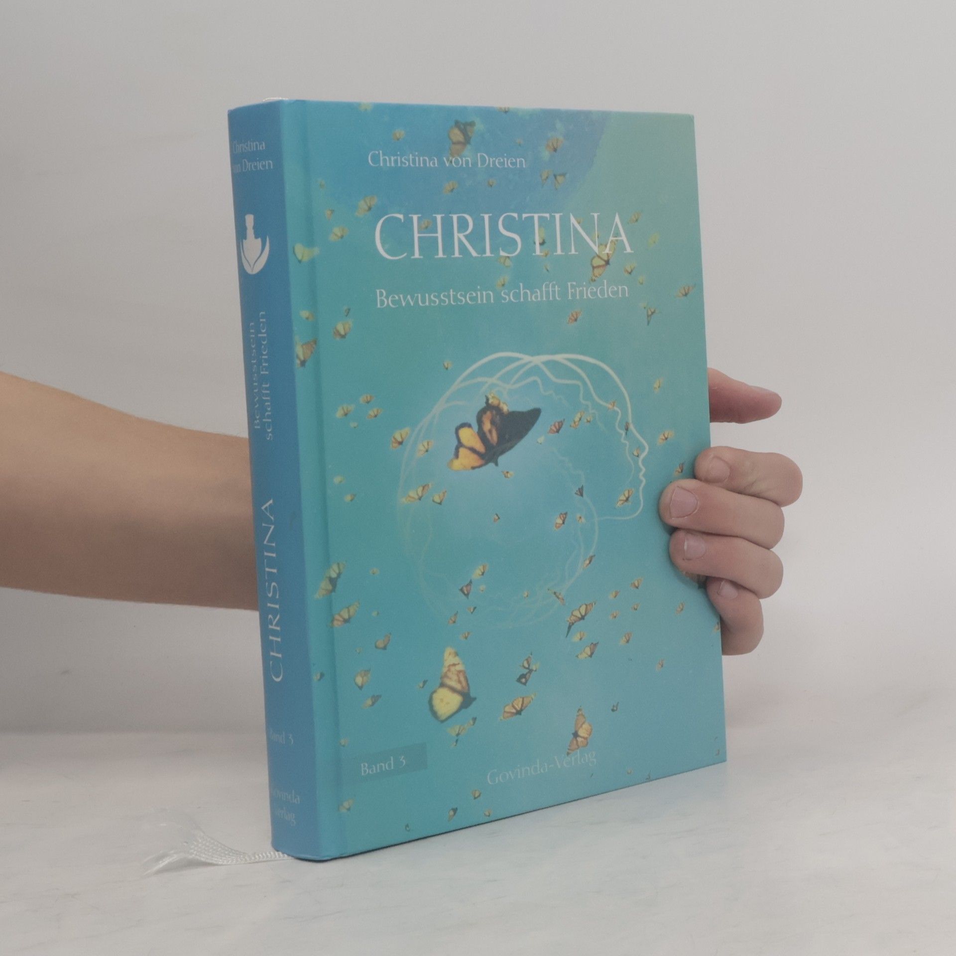 Christina, Band 3: Bewusstsein schafft Frieden