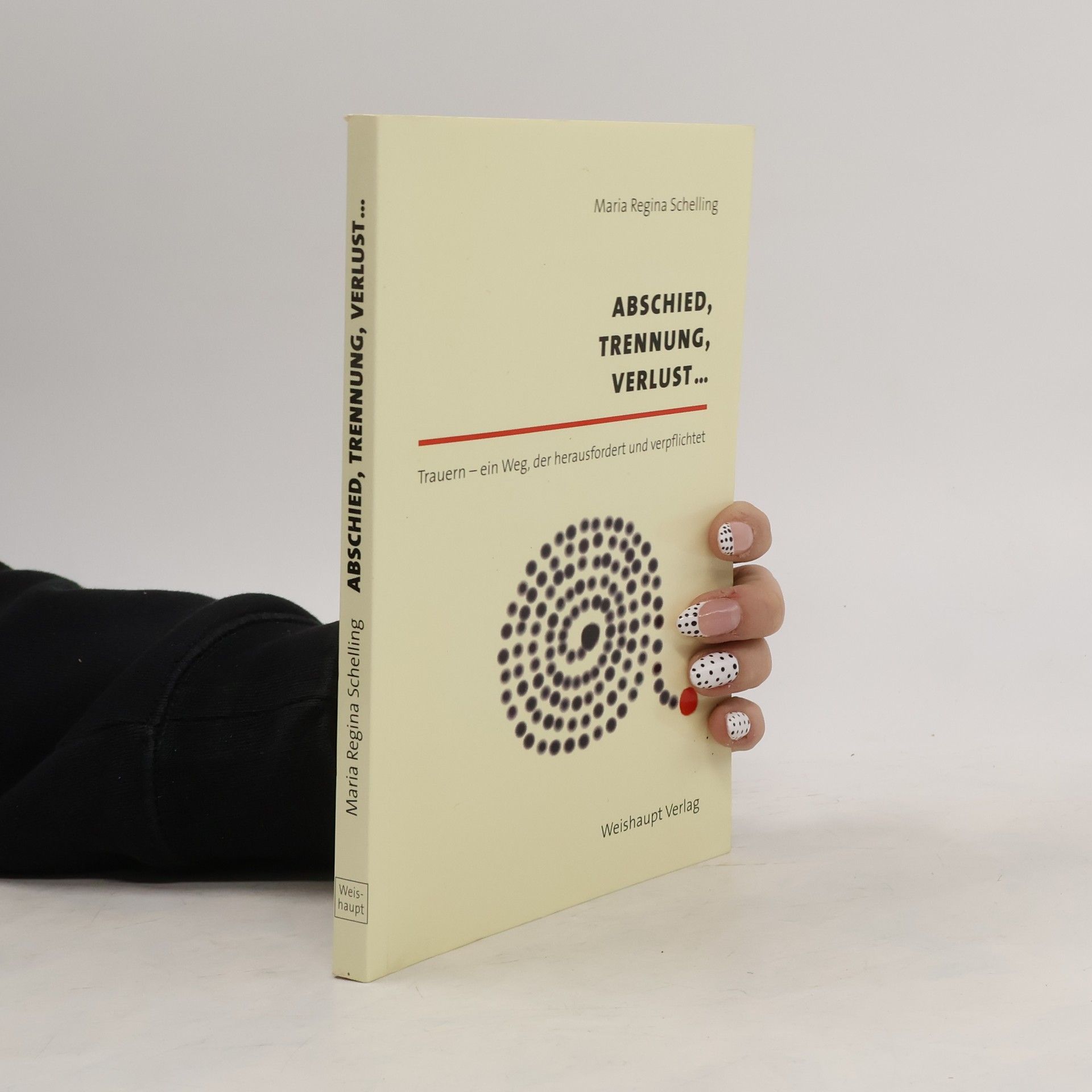 Maria Regina Schelling Abschied, Trennung, Verlust ...