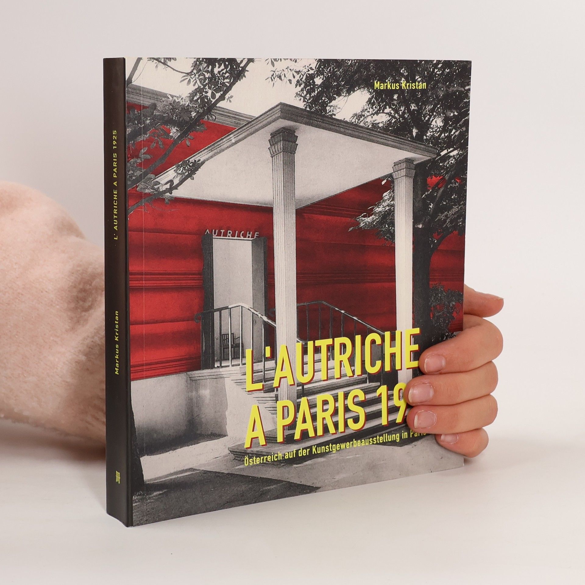 Markus Kristan L’ Autriche à Paris 1925