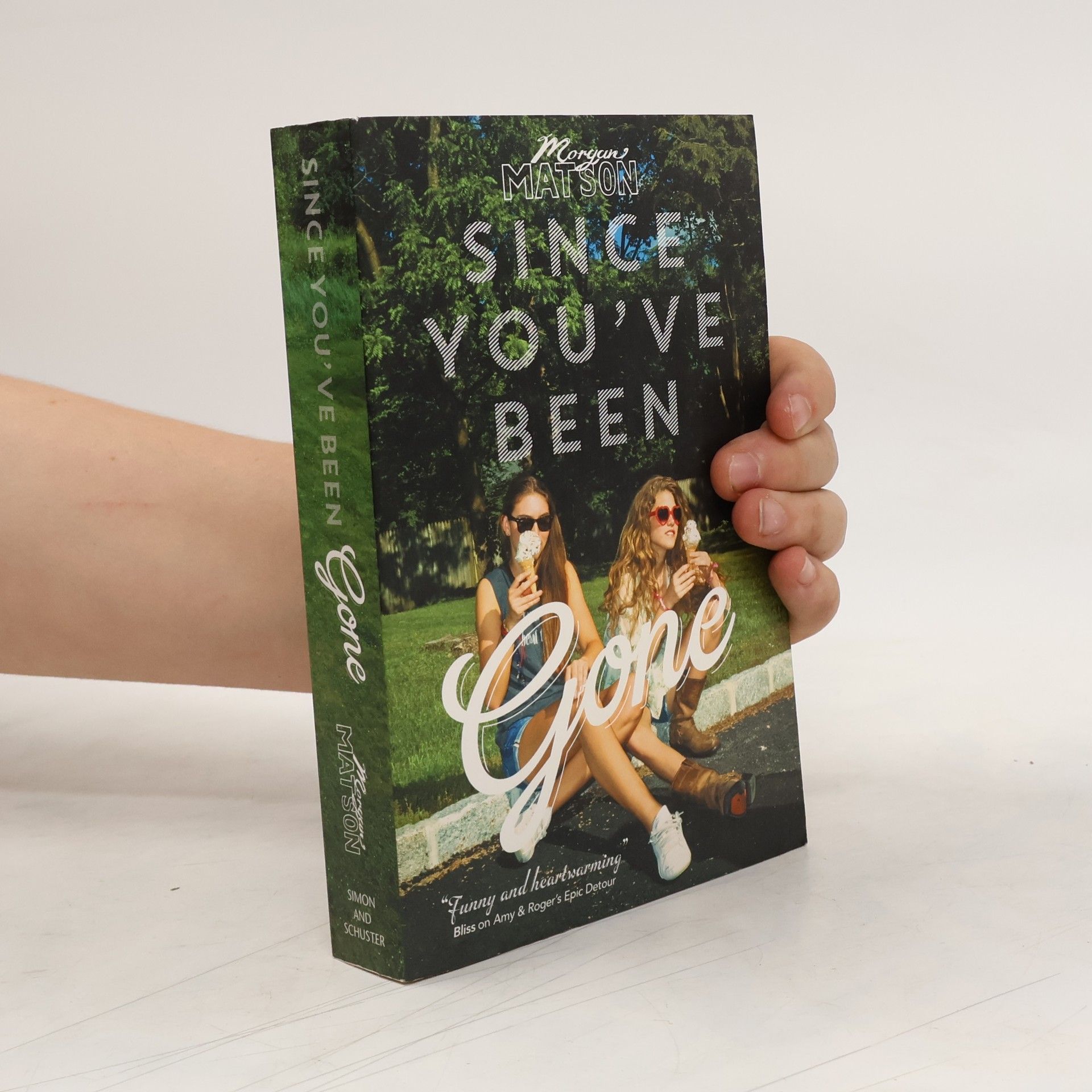 Morgan Matson Since you've been gone