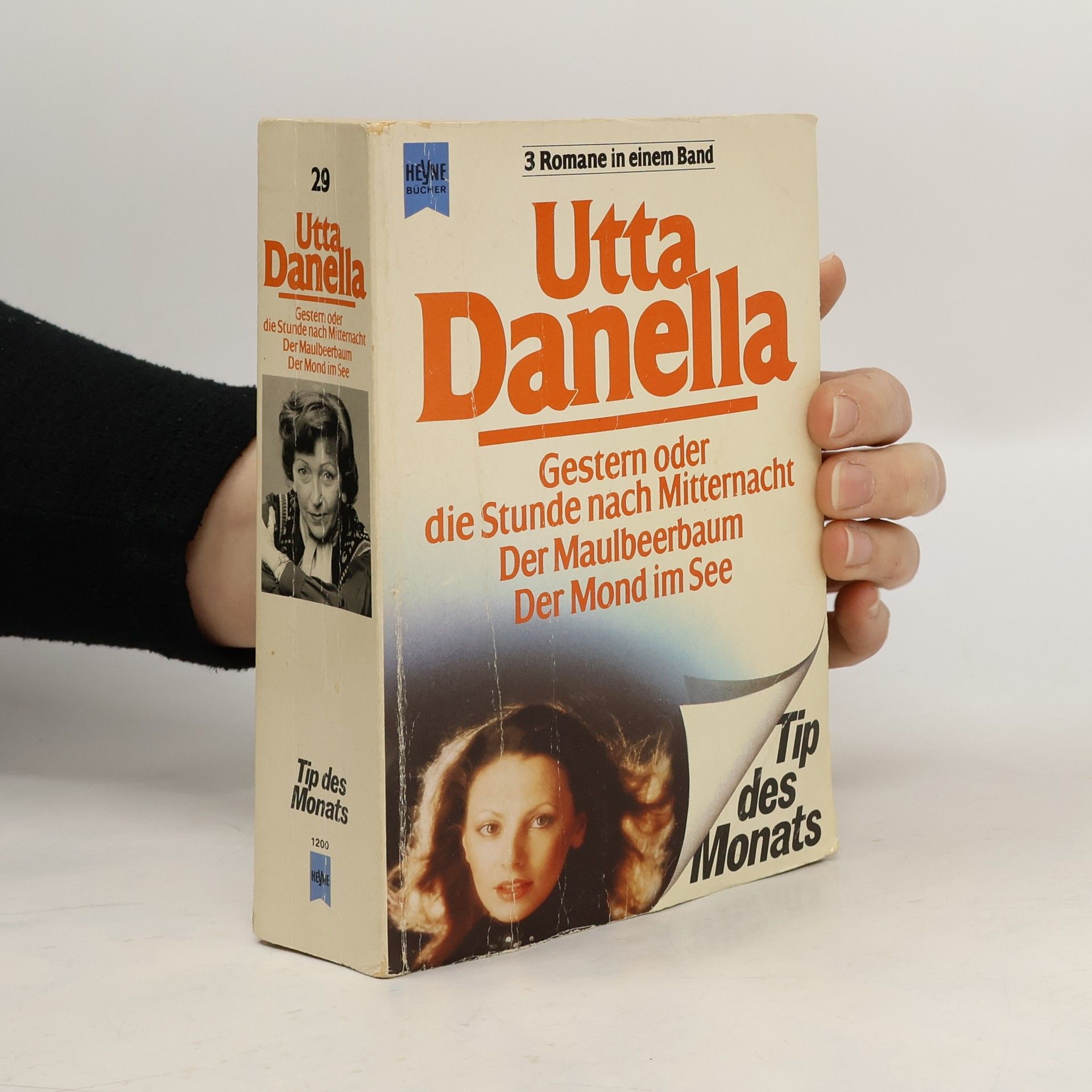 Utta Danella Gestern oder die Stunde nach Mitternacht. Der Maulbeerbaum. Der Mond im See