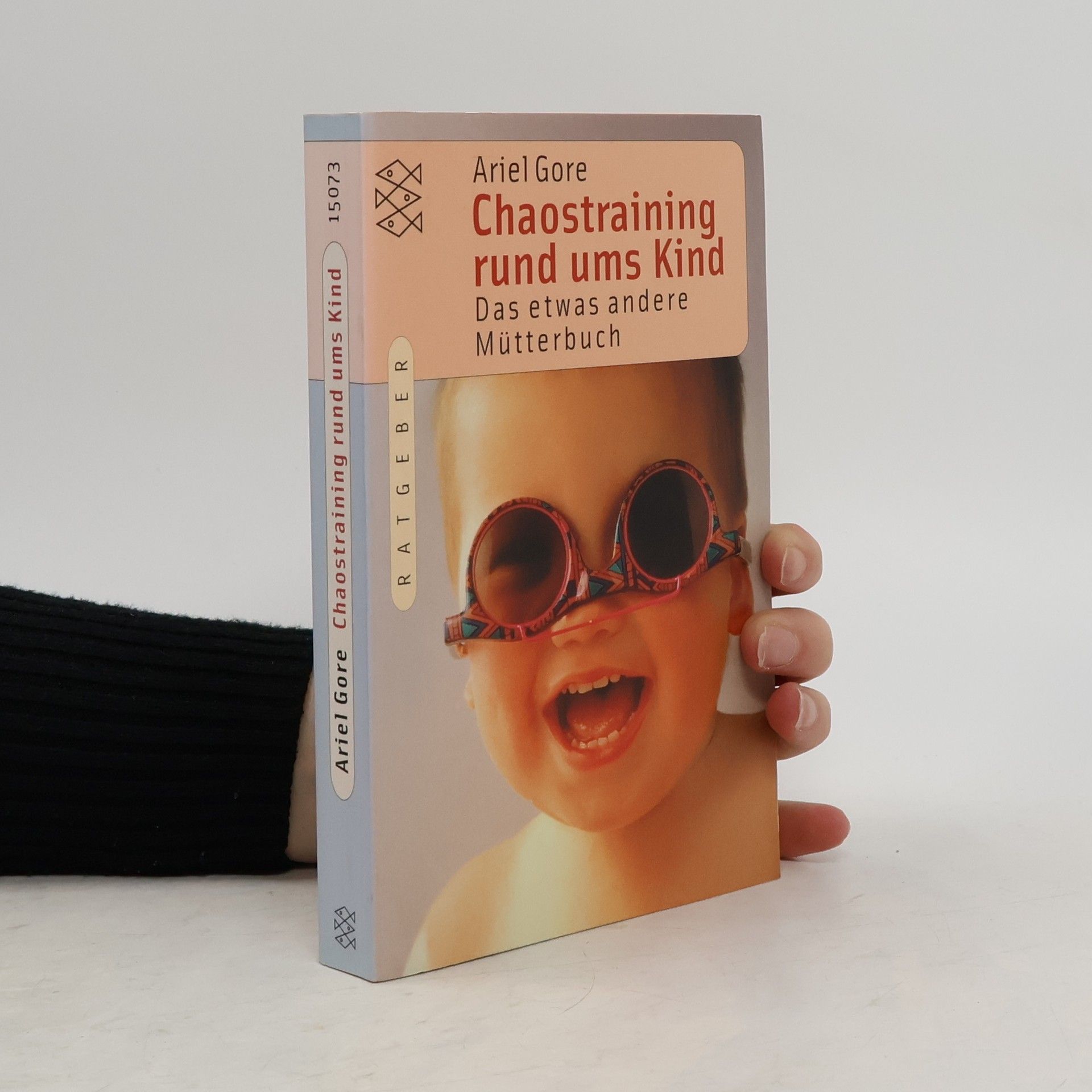 Ariel Gore Chaostraining rund ums Kind