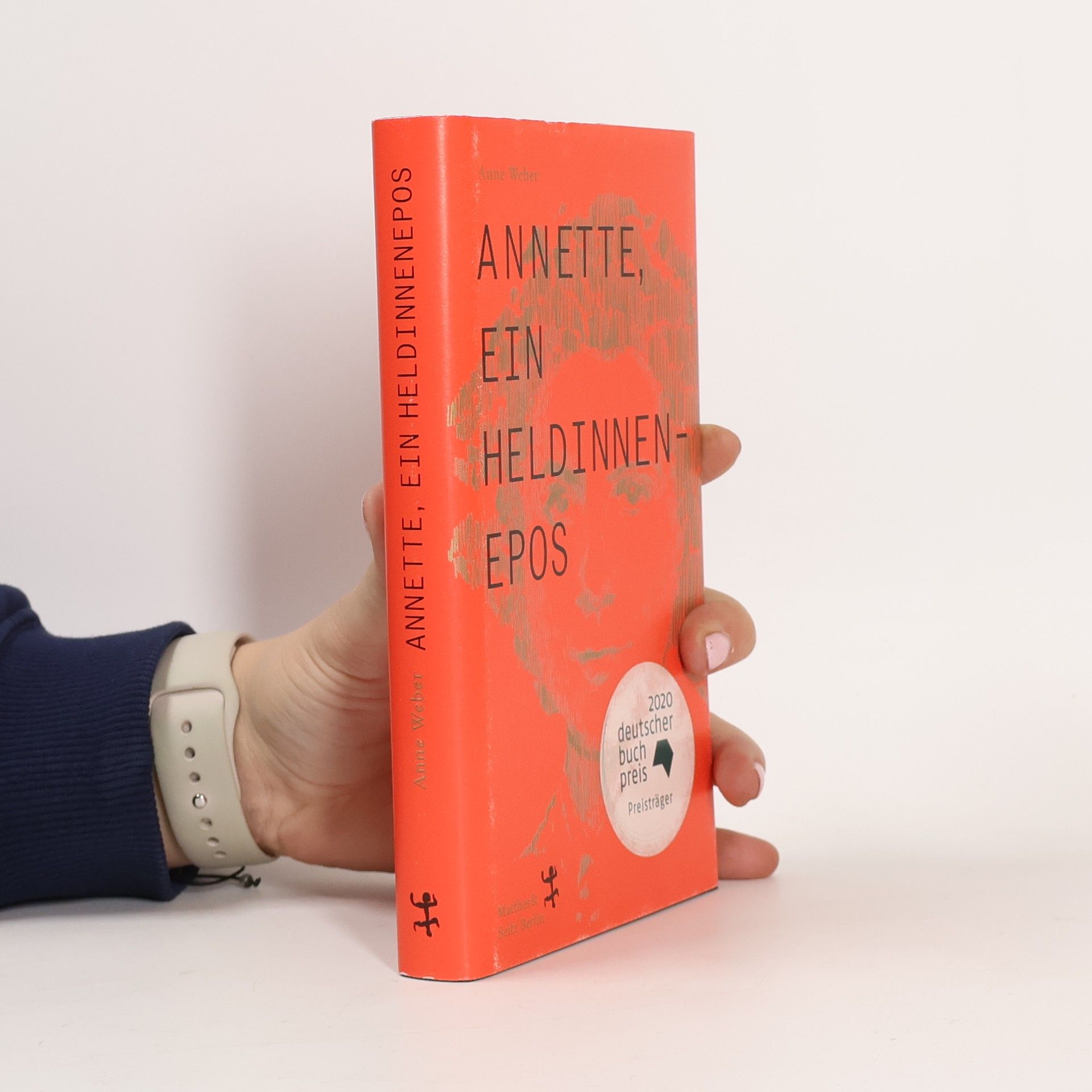 Anne Weber Annette, ein Heldinnenepos